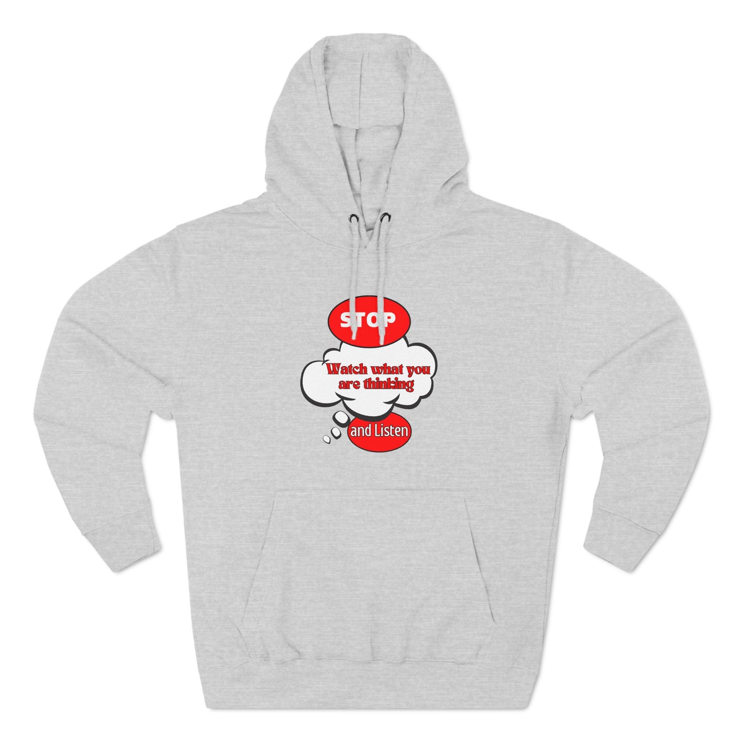 Mindful Message Fleece Hoodie - "Stop, Watch What You Are Thinking"