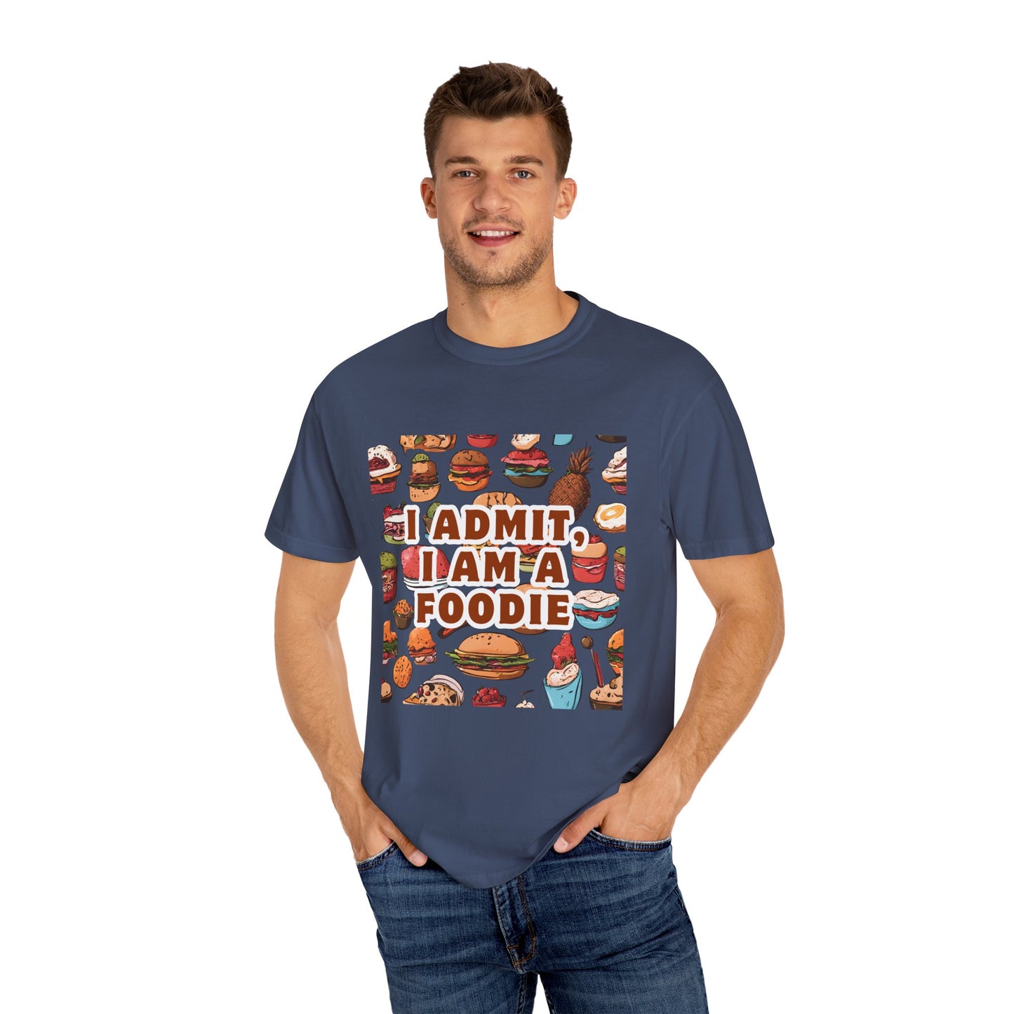 Funny Foodie T-Shirt | I Admit, I Am A Foodie Tee | Perfect for Food Lovers