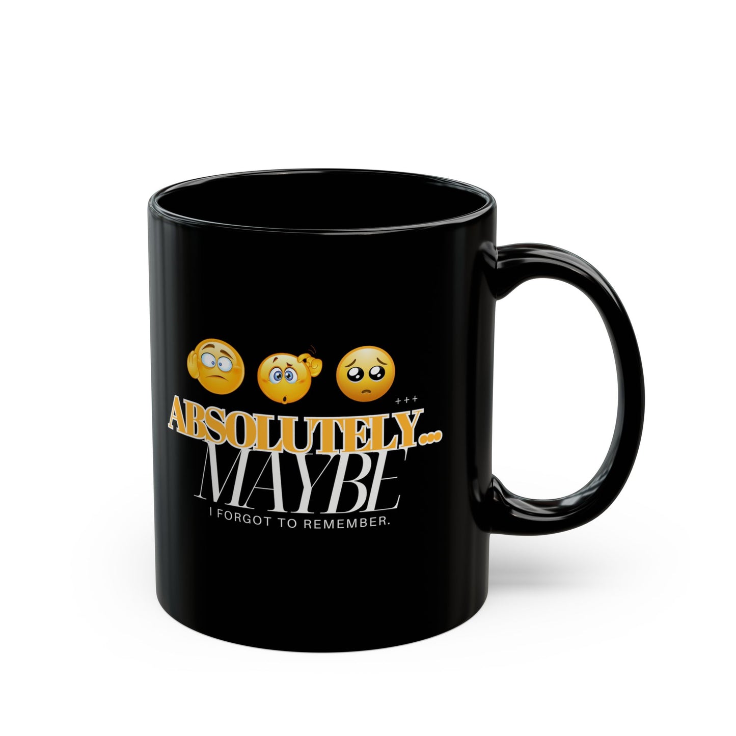 Absolutely Maybe Black Mug - Funny Gift for Coffee Lovers | 11oz & 15oz