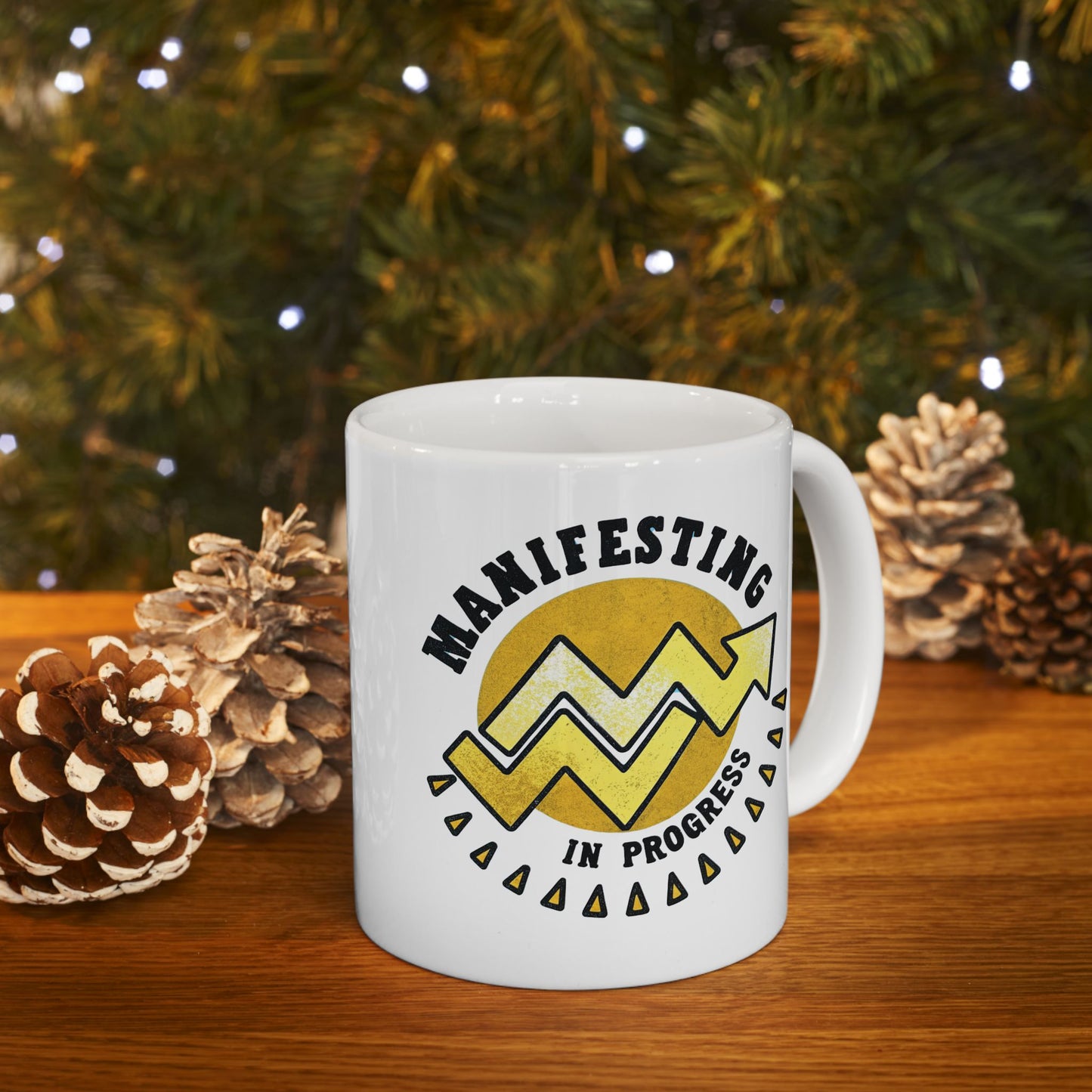 Motivational Ceramic Mug - 11oz & 15oz Coffee Cup with Inspirational Design