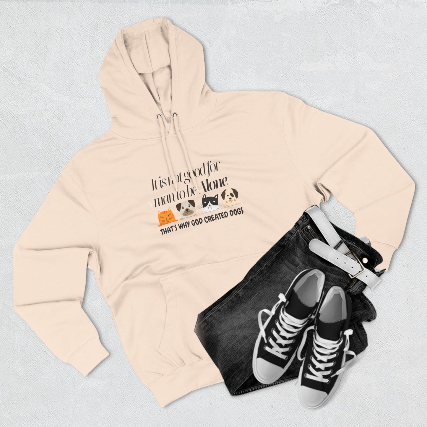 Cozy Dog Lover Hoodie - "It is not good for man to be alone; That's why God created dogs"