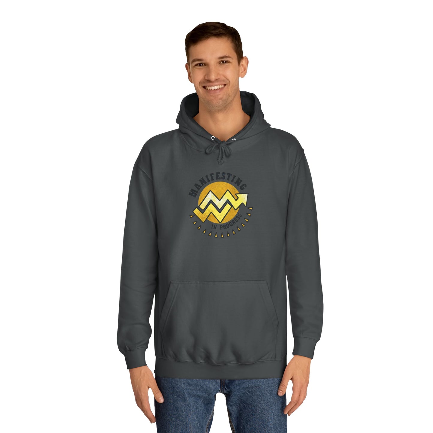 Manifesting In Progress Unisex College Hoodie - Cozy Motivational Sweatshirt for Students and Dreamers