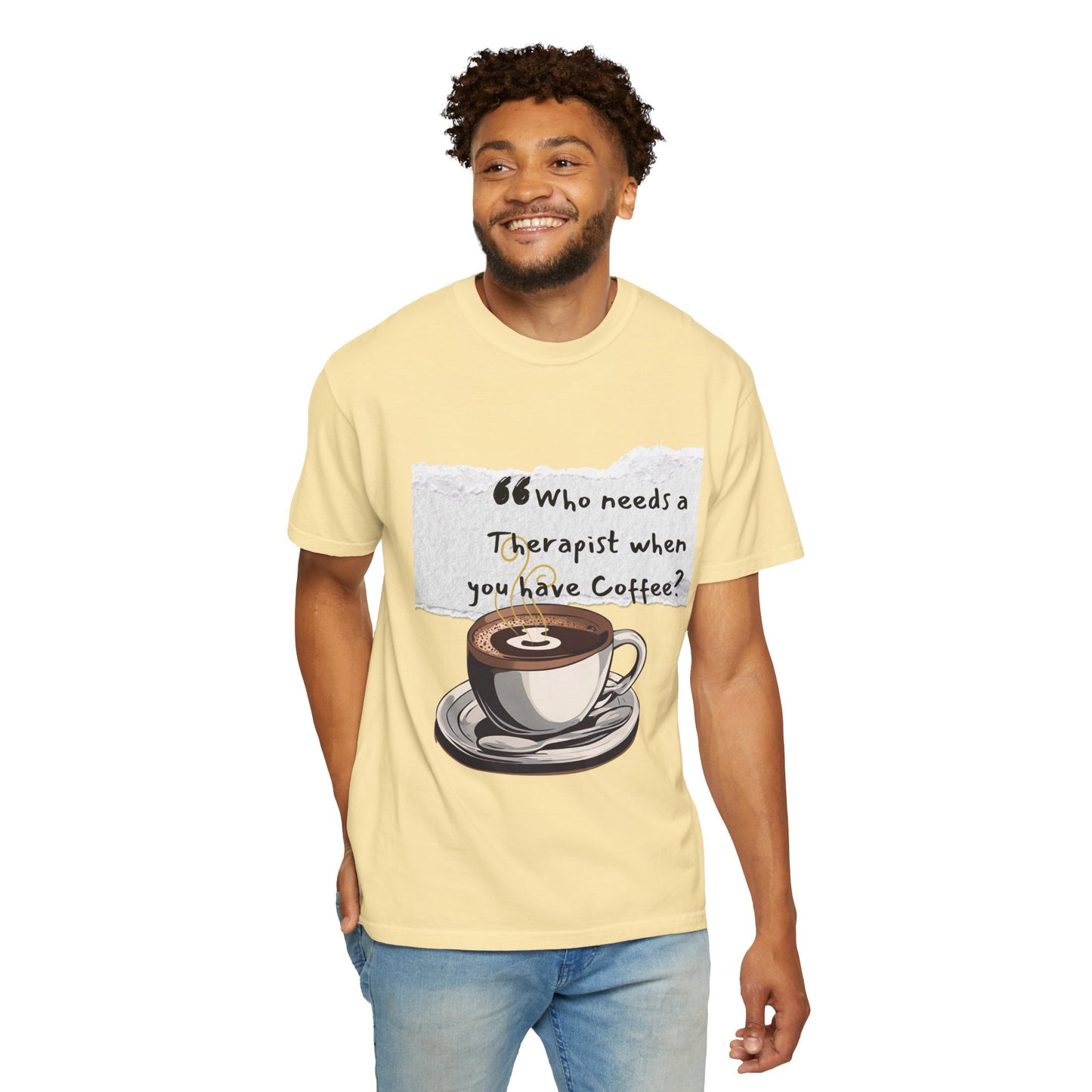 Unisex Coffee Therapy T-Shirt - "Who Needs a Therapist When You Have Coffee?"
