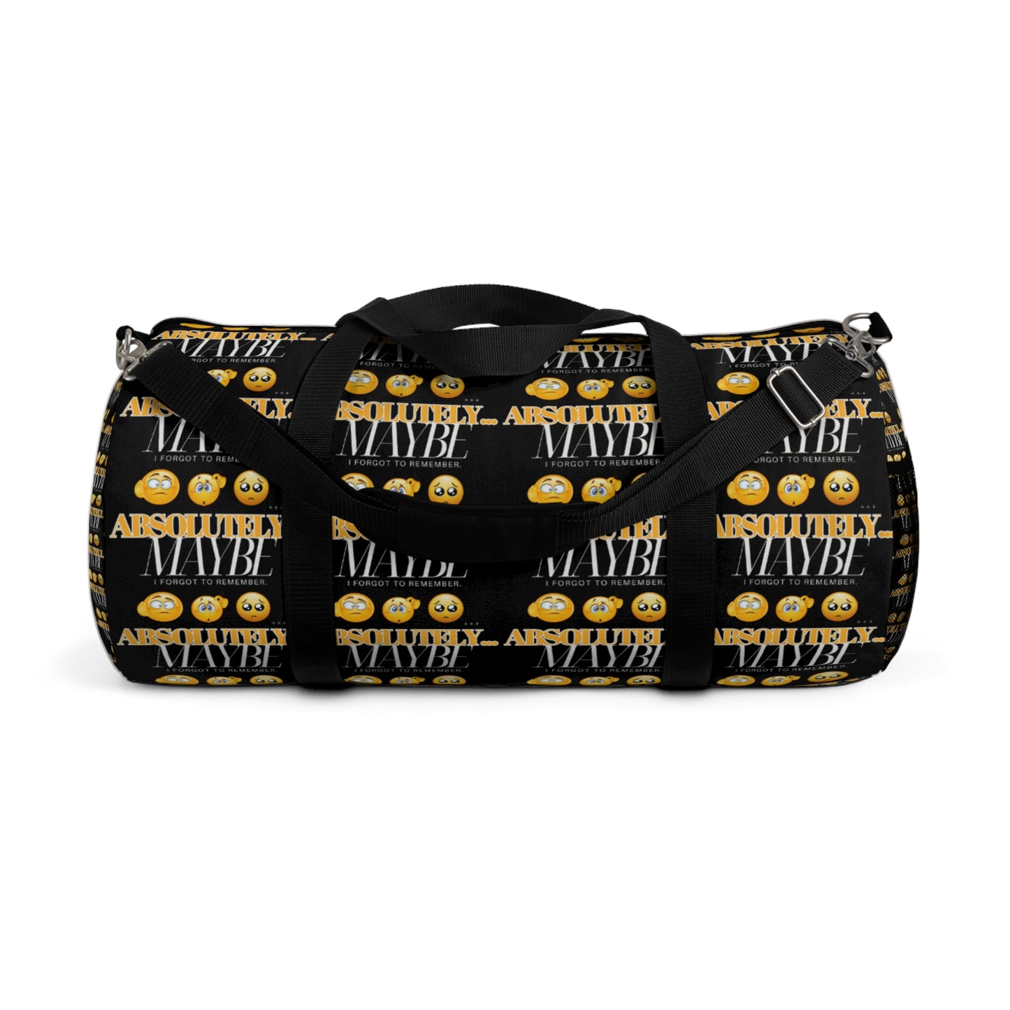 Bold "Absolutely Maybe" Duffel Bag for Travel and Fitness