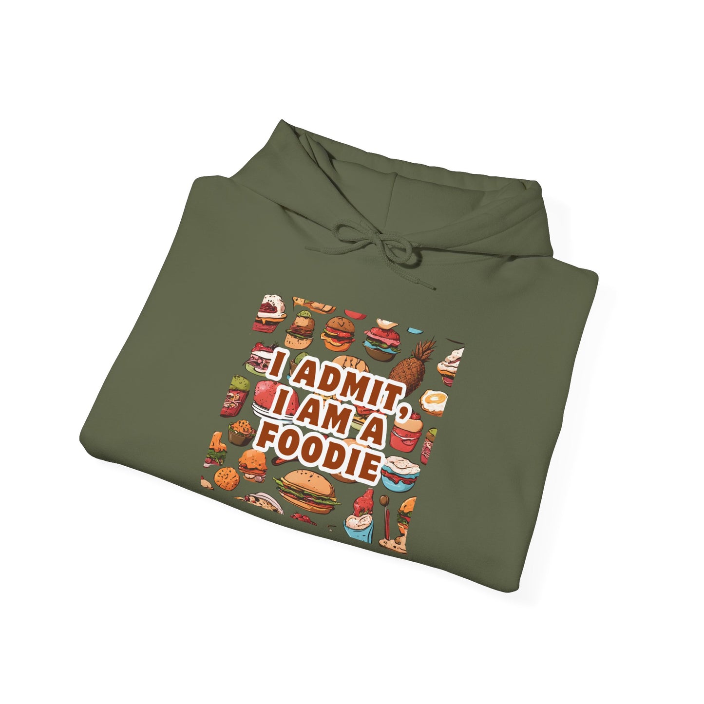 Funny Foodie Hoodie - "I Admit I Am a Foodie"