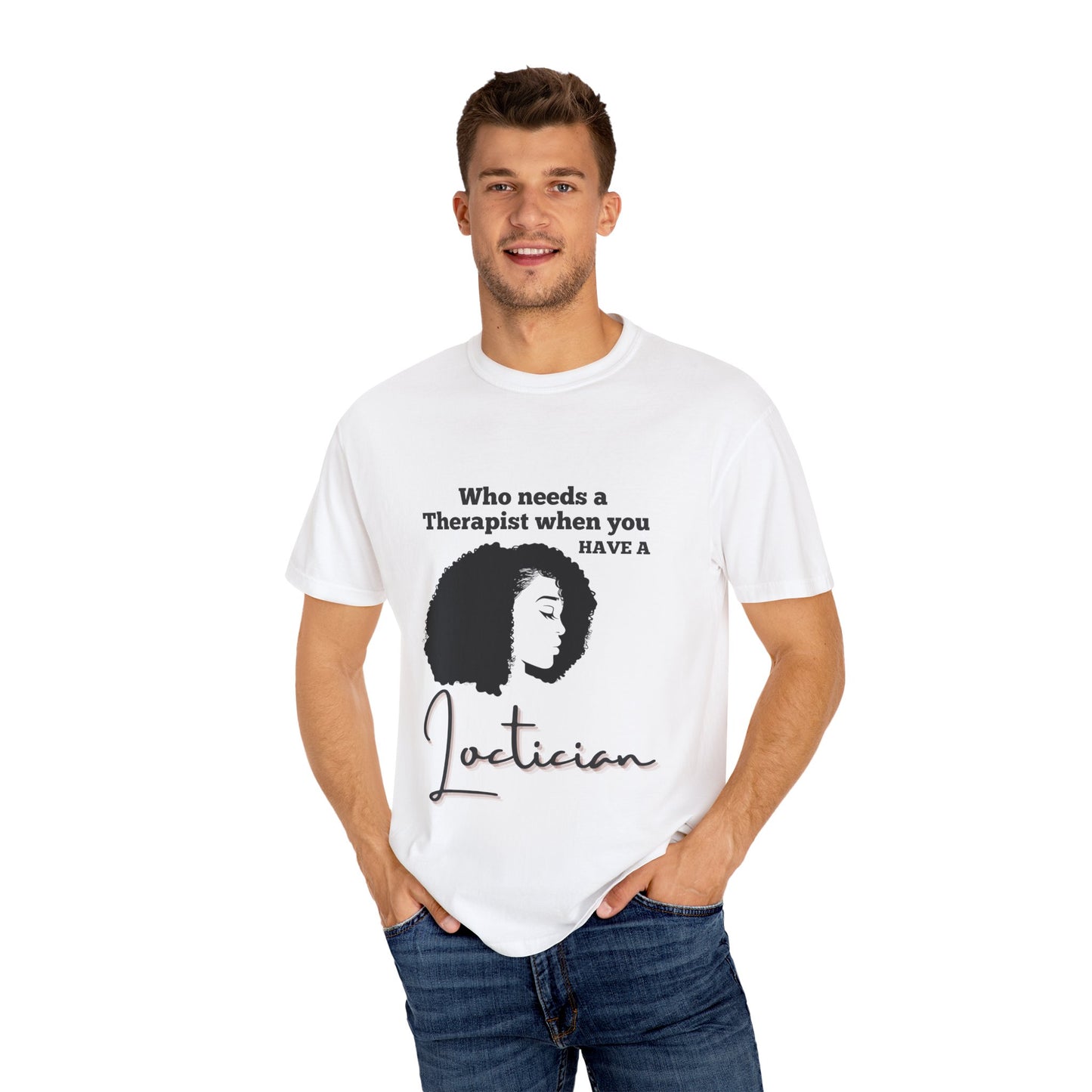 Who Needs a Therapist? Unisex Garment-Dyed T-Shirt - Perfect for Estheticians and Skincare Lovers