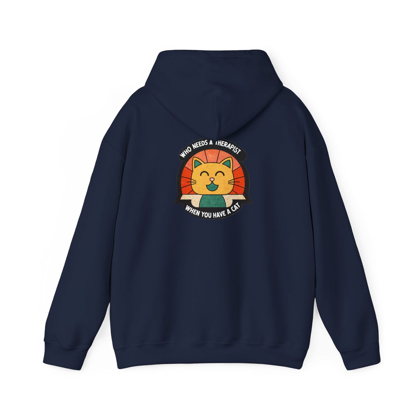 Funny Cat Sweatshirt - 'Who Needs a Therapist When You Have a Cat?' Unisex Hoodie
