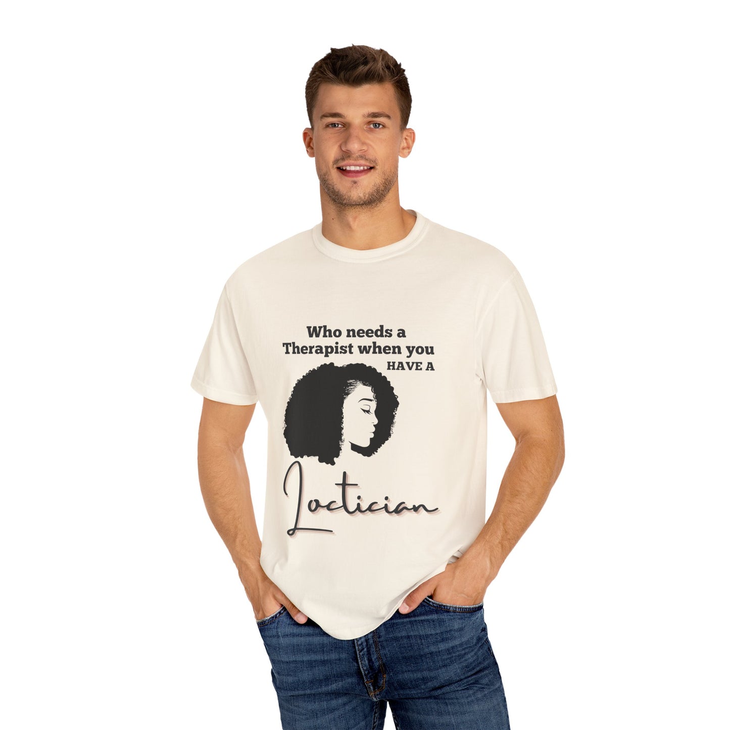 Who Needs a Therapist? Unisex Garment-Dyed T-Shirt - Perfect for Estheticians and Skincare Lovers