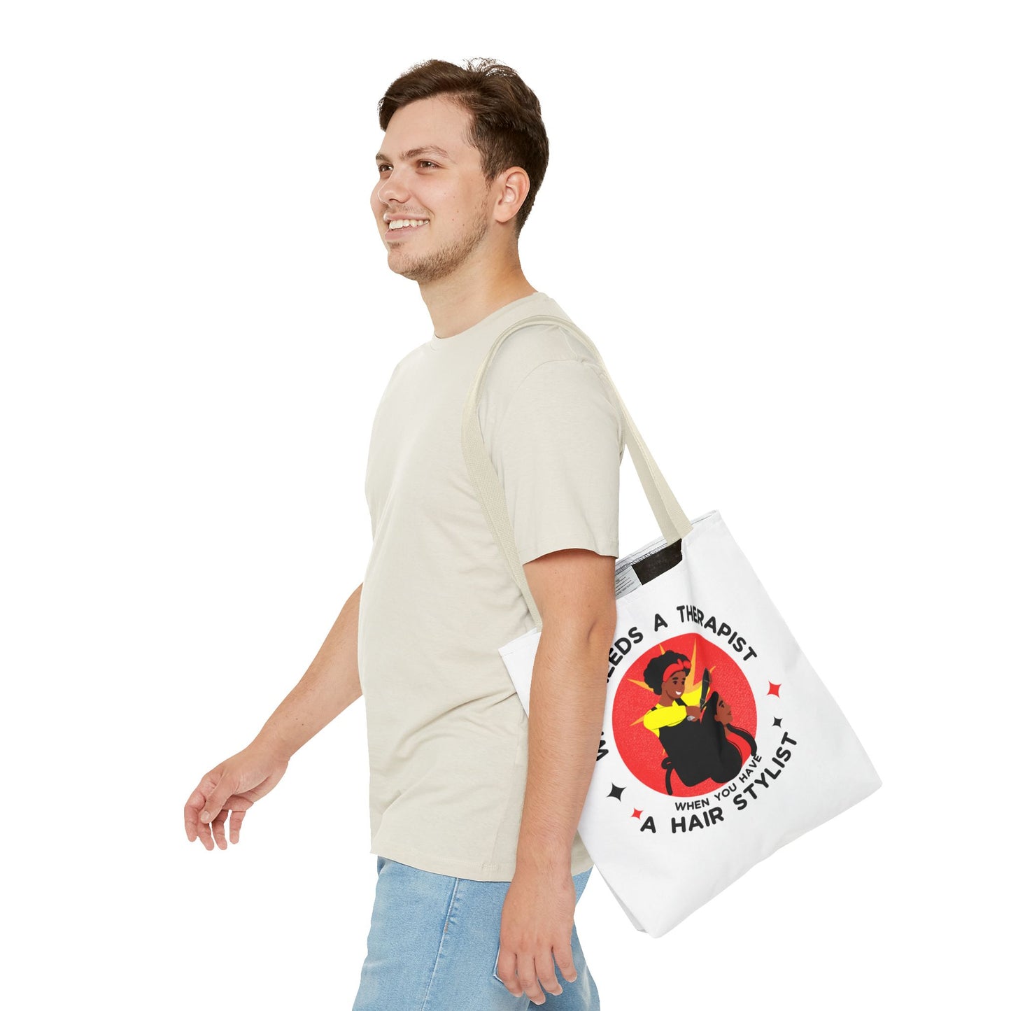 Stylish Tote Bag – "Who Needs a Therapist When You Have a Hair Stylist"