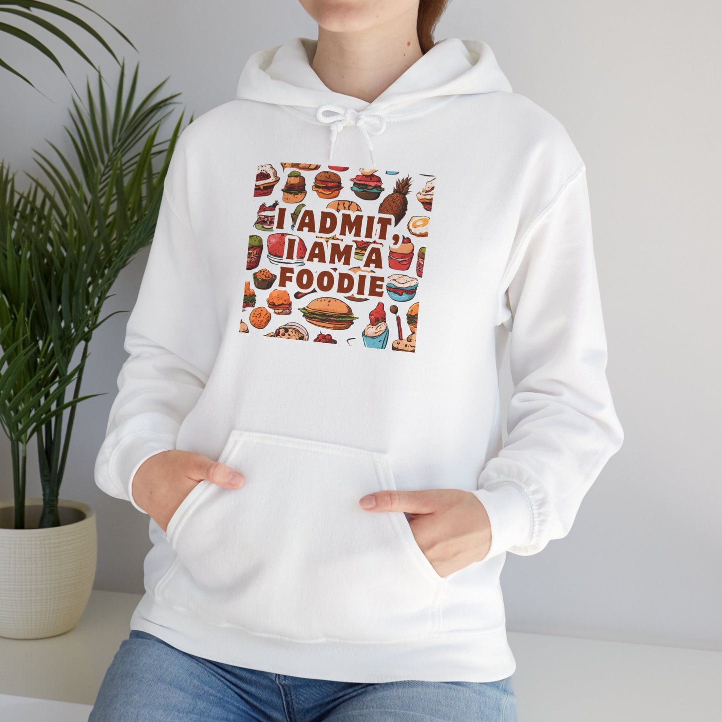 Funny Foodie Hoodie - "I Admit I Am a Foodie"