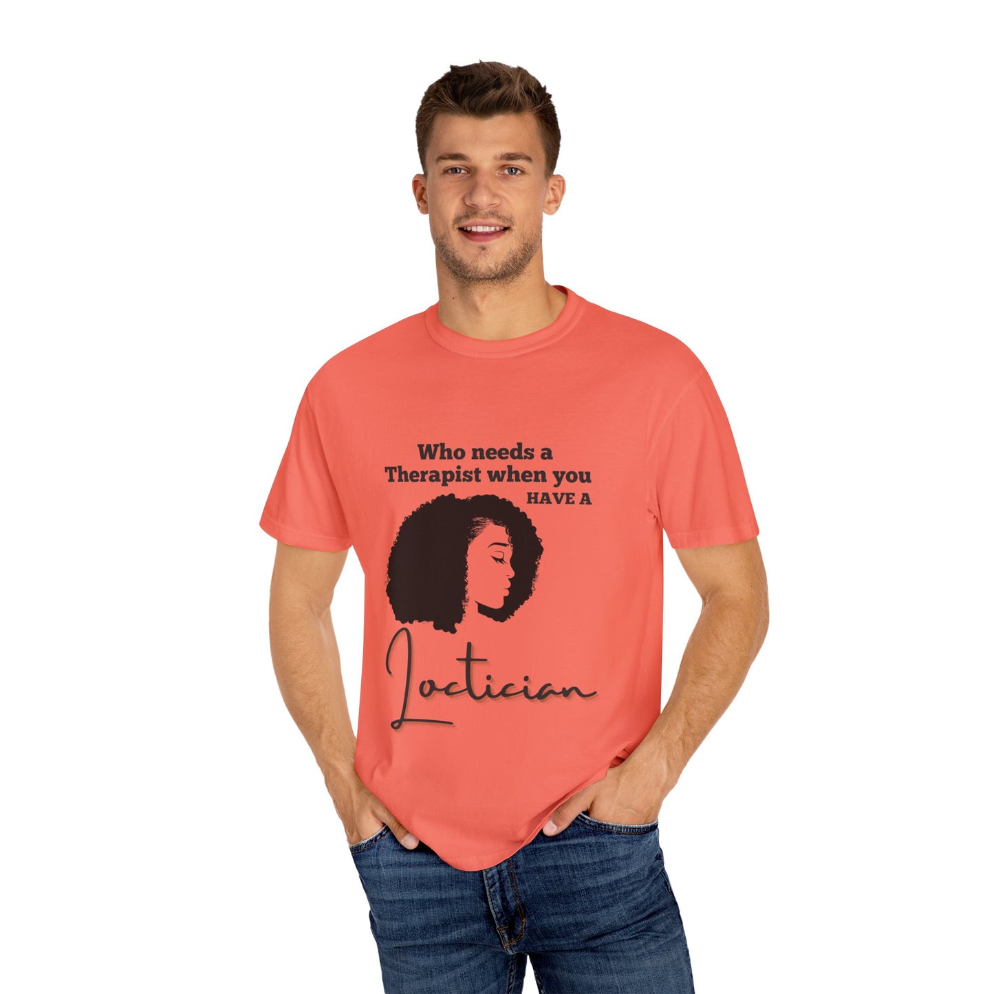 Who Needs a Therapist? Unisex Garment-Dyed T-Shirt - Perfect for Estheticians and Skincare Lovers