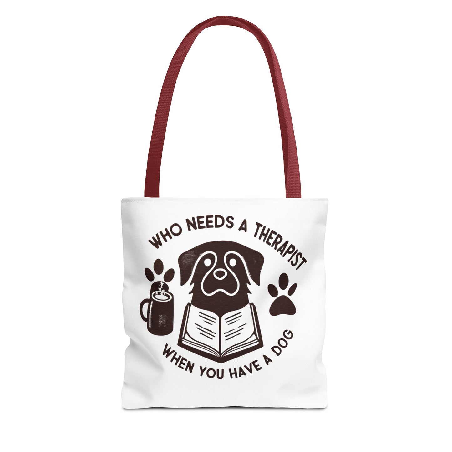 Dog Lover Tote Bag - 'Who Needs a Therapist When You Have a Dog?'
