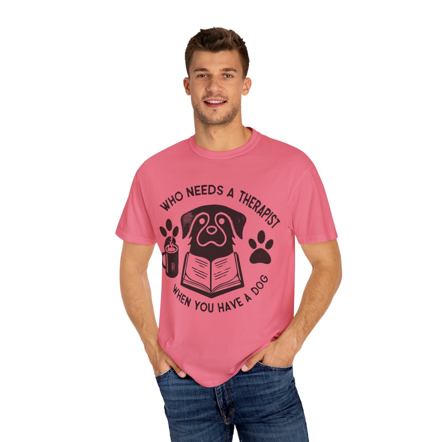 Who Needs a Therapist? Dog Lover Unisex T-Shirt