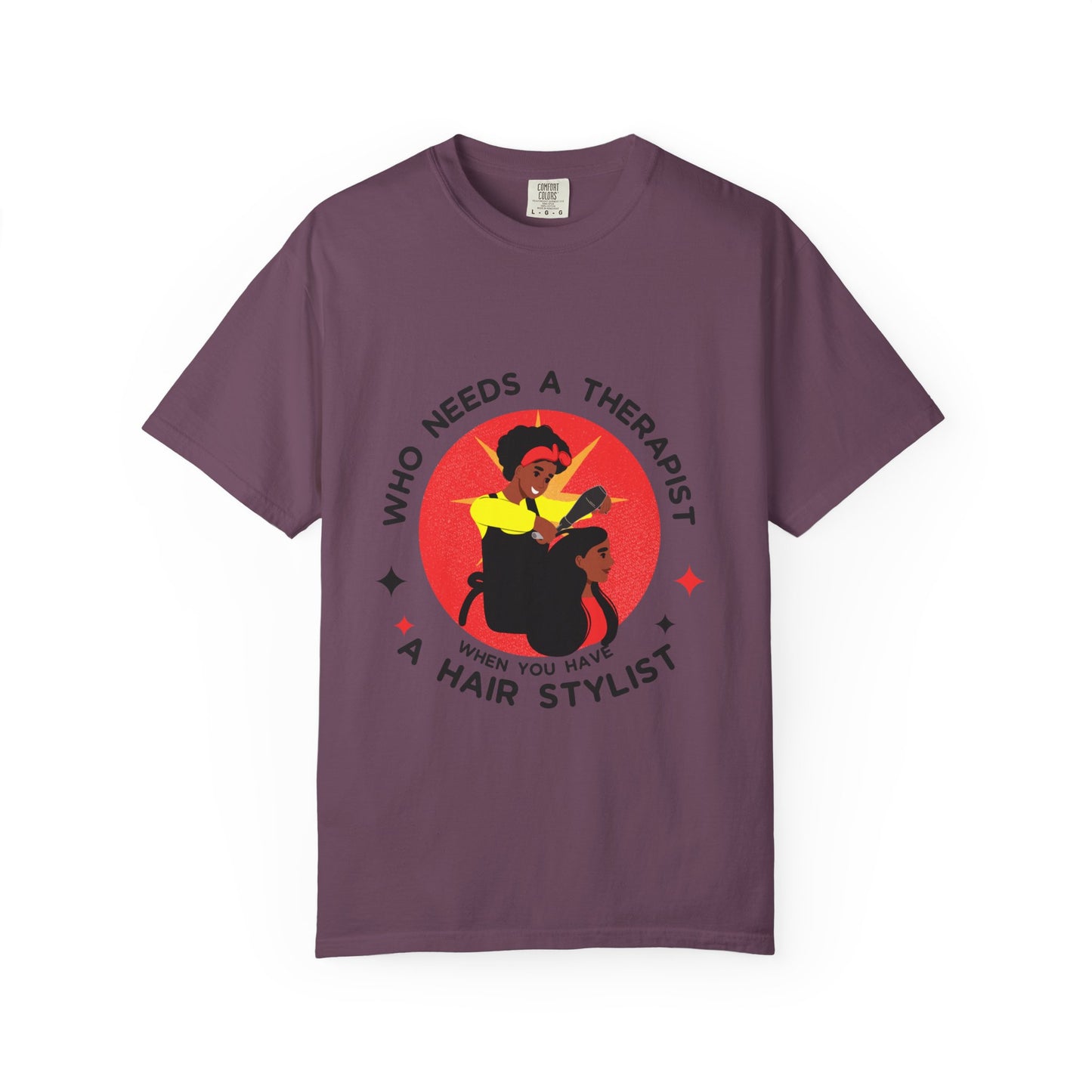 Unisex Therapist Hair Stylist T-Shirt