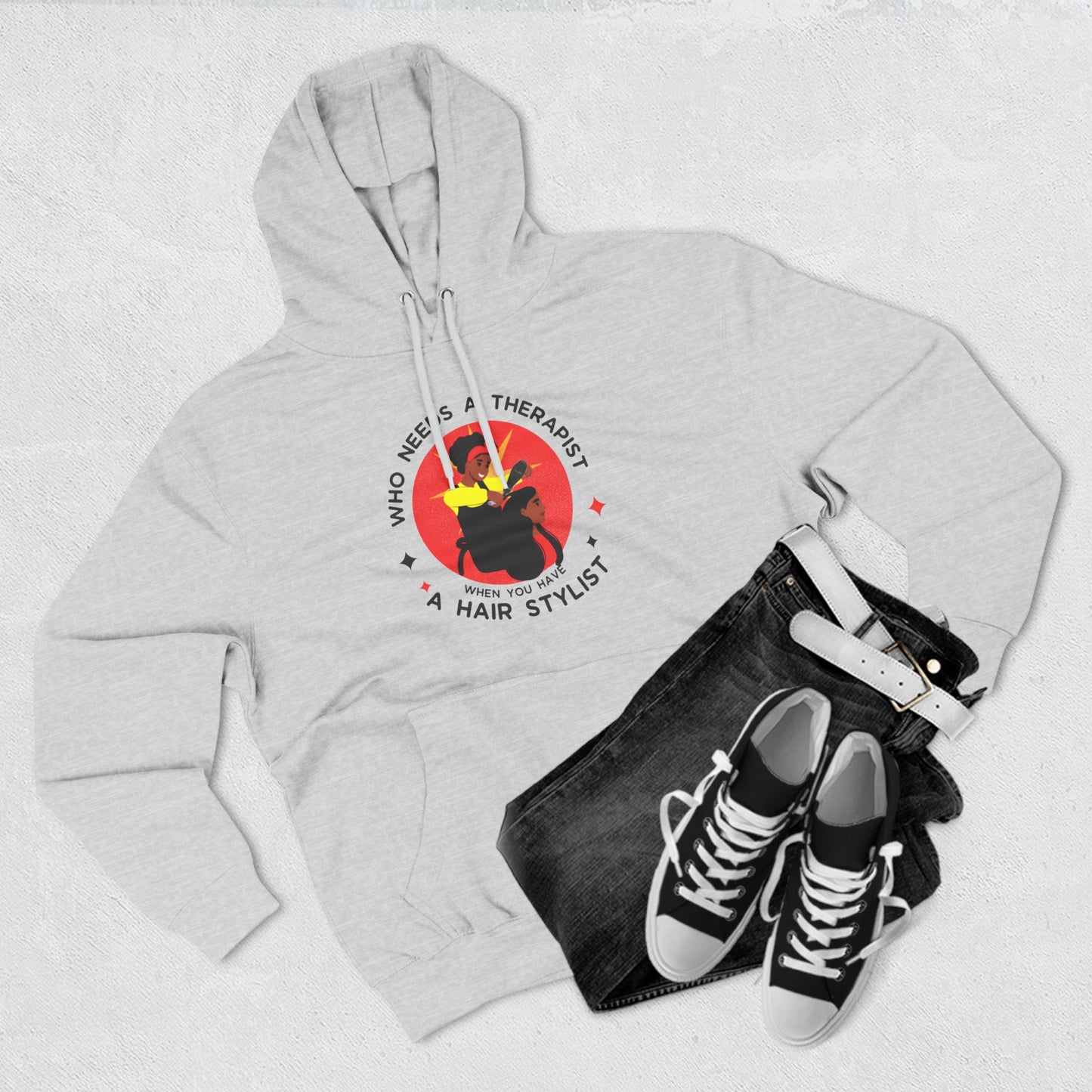 Who Needs a Therapist Fleece Hoodie - Hair Stylist Humor Sweatshirt