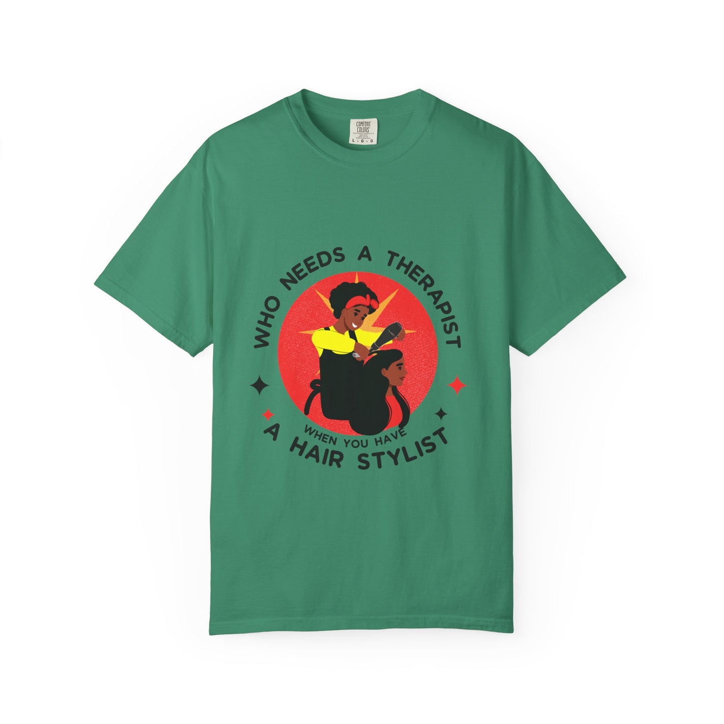 Unisex Therapist Hair Stylist T-Shirt