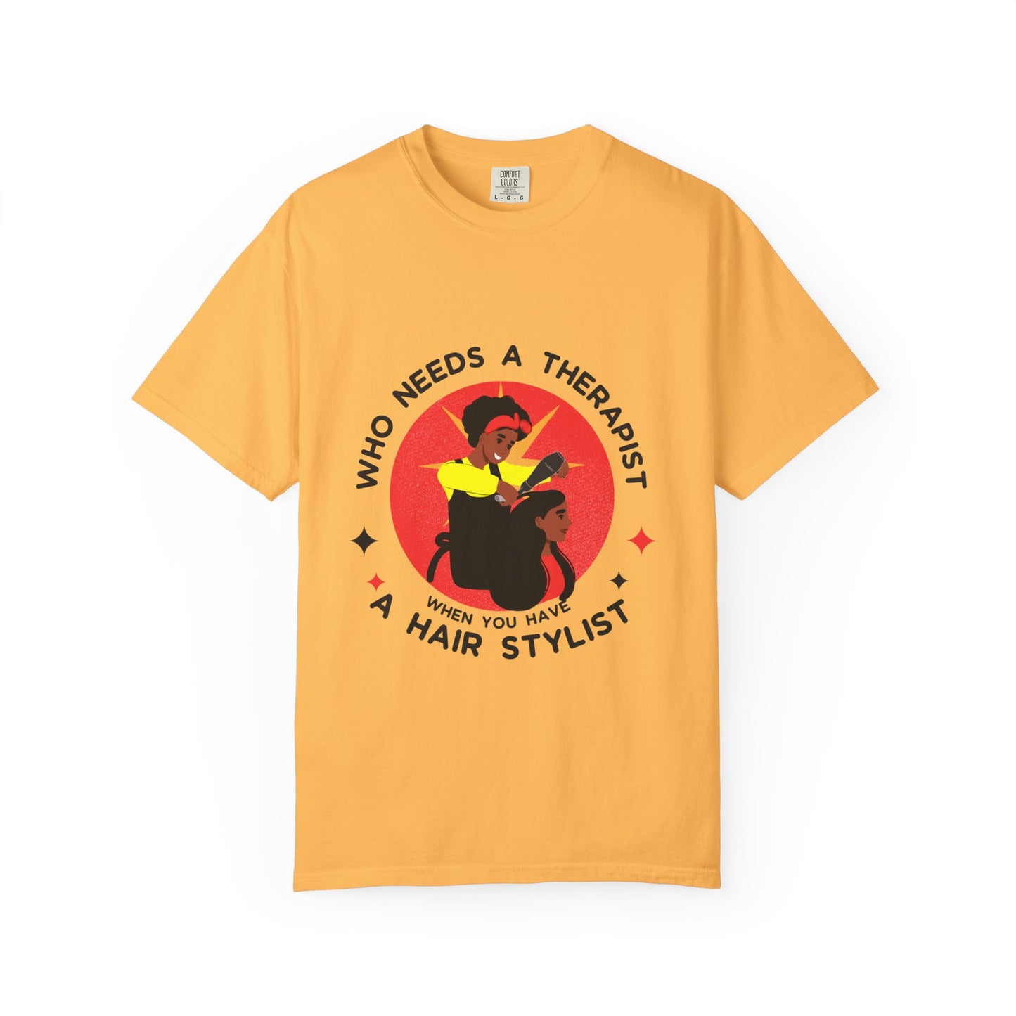 Unisex Therapist Hair Stylist T-Shirt
