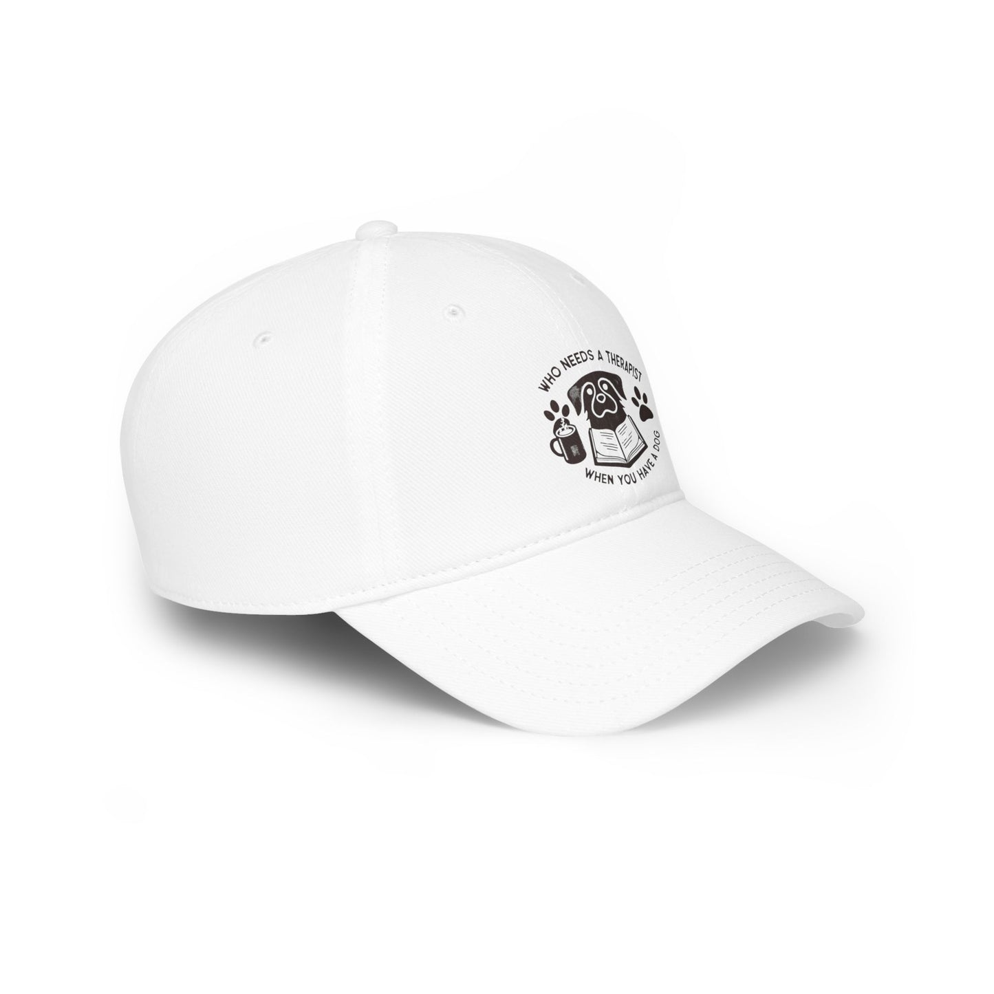 Who Needs A Therapist Dog Lover Baseball Cap - Perfect for Pet Owners