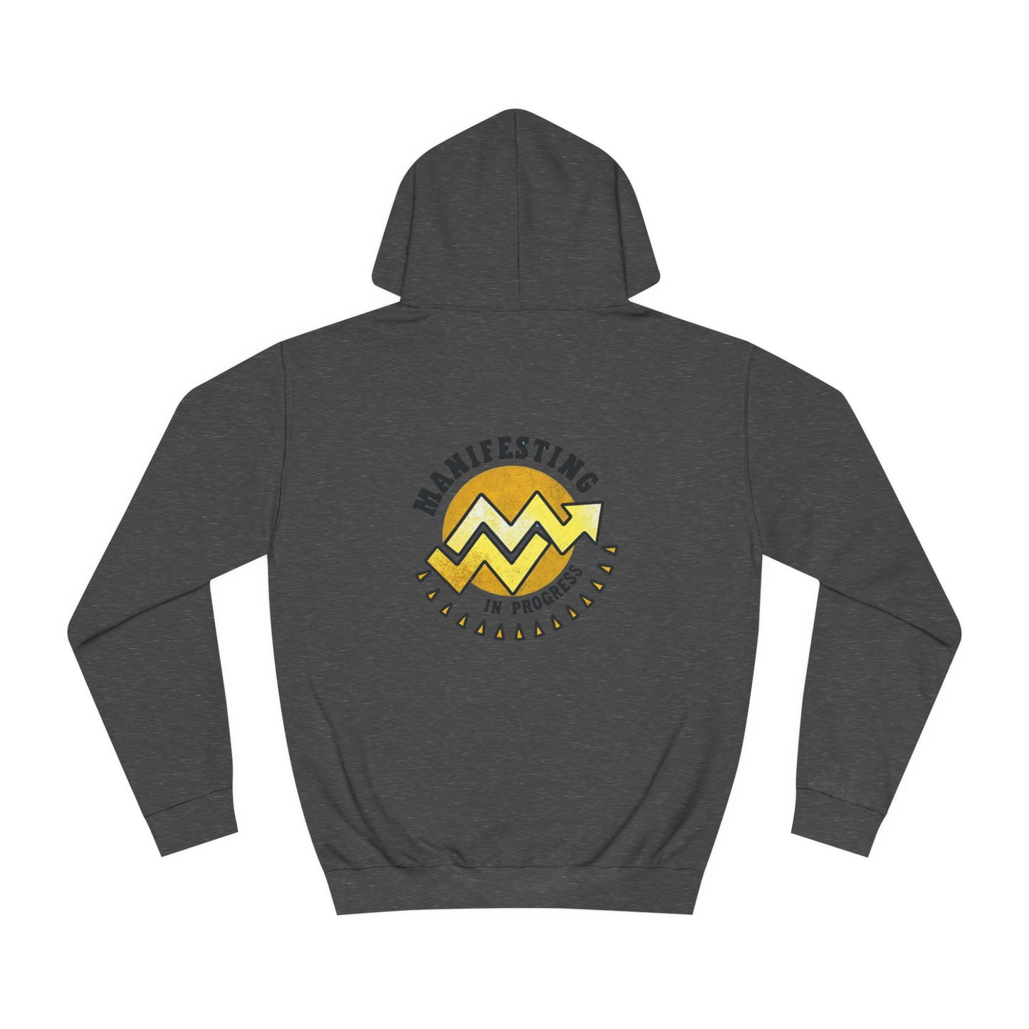 Manifesting In Progress Unisex College Hoodie - Cozy Motivational Sweatshirt for Students and Dreamers
