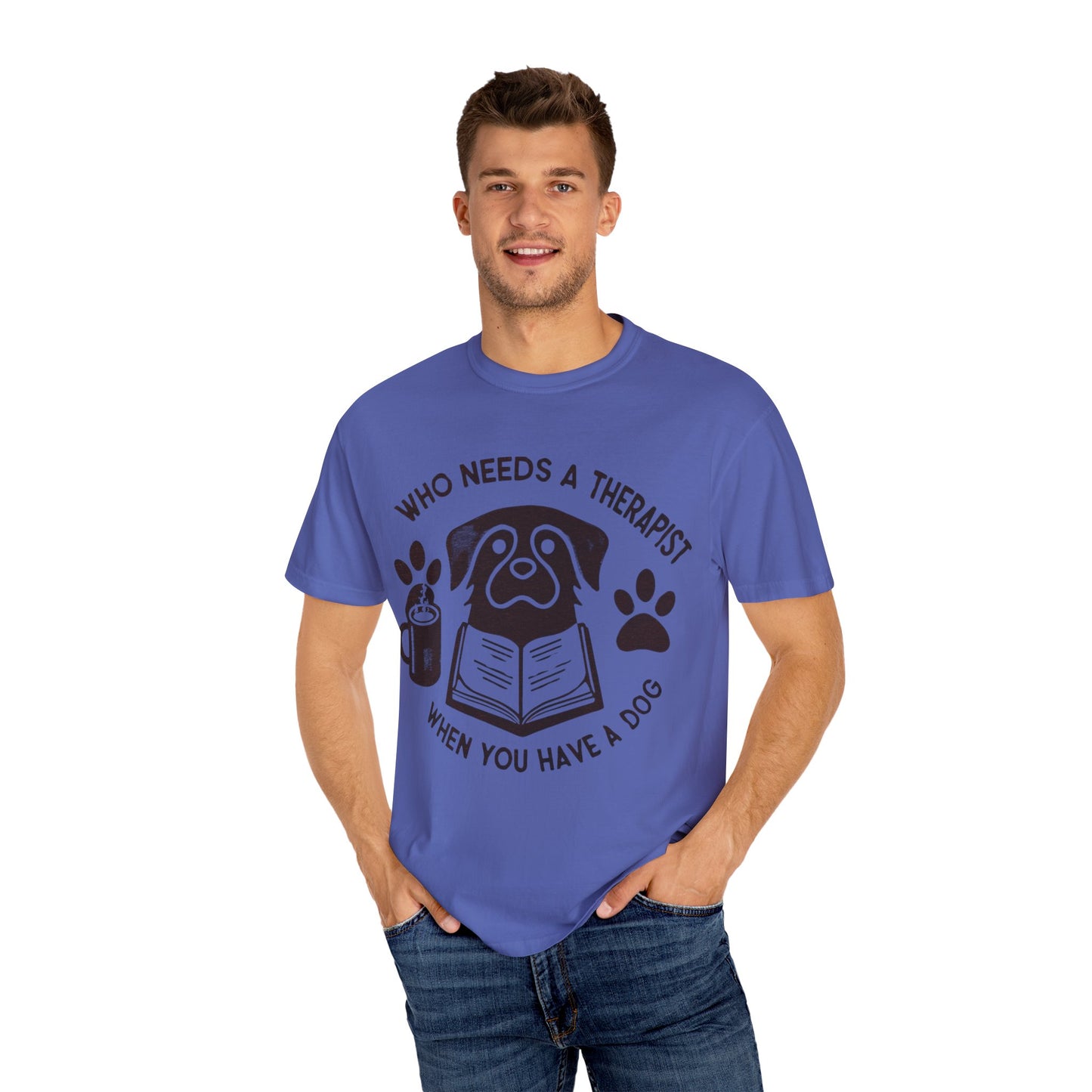 Who Needs a Therapist? Dog Lover Unisex T-Shirt
