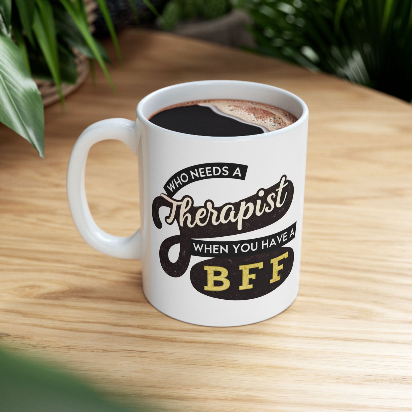 Funny Therapist Ceramic Mug - Perfect Gift for Therapy Lovers