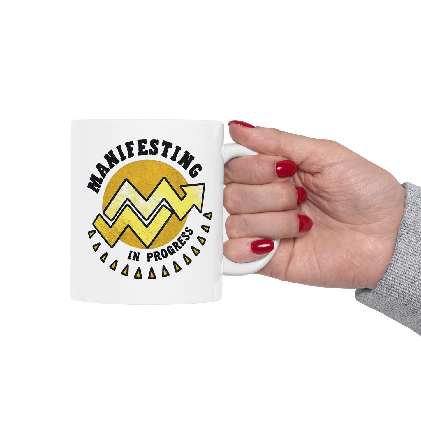 Motivational Ceramic Mug - 11oz & 15oz Coffee Cup with Inspirational Design