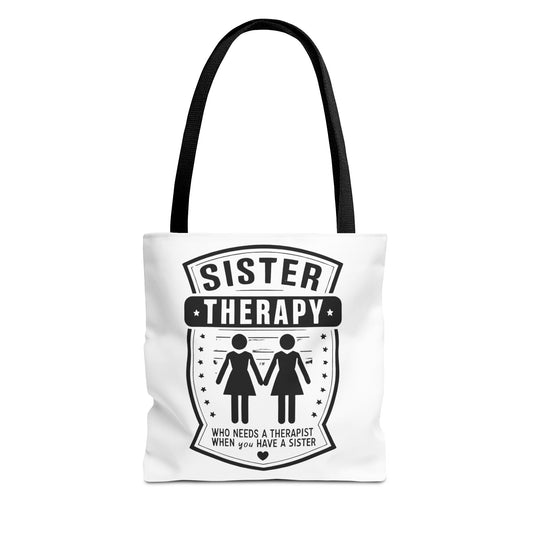 Sister Therapy Tote Bag - Perfect Gift for Siblings & Self-Care
