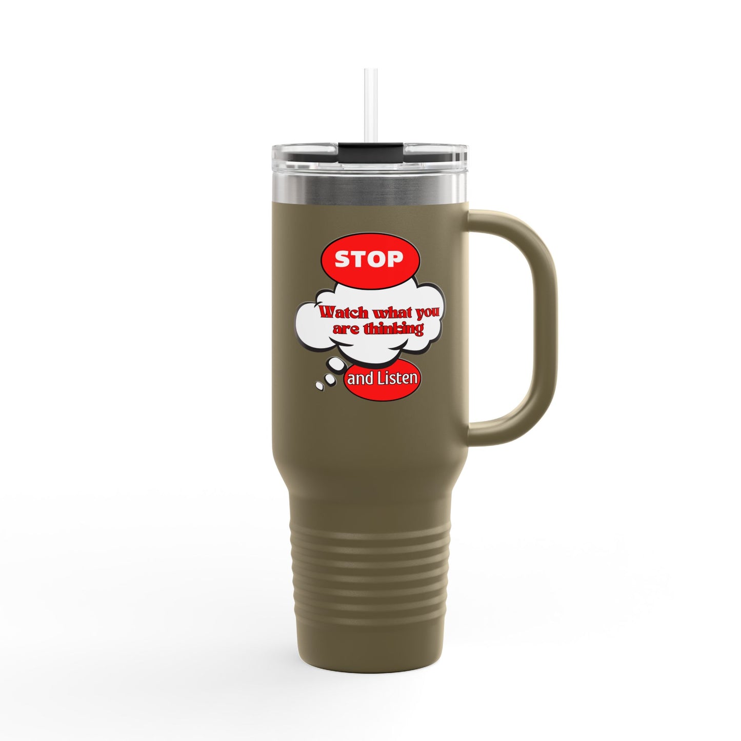Stop and Listen Insulated Travel Mug - 40oz Motivational Tumbler for On-the-Go