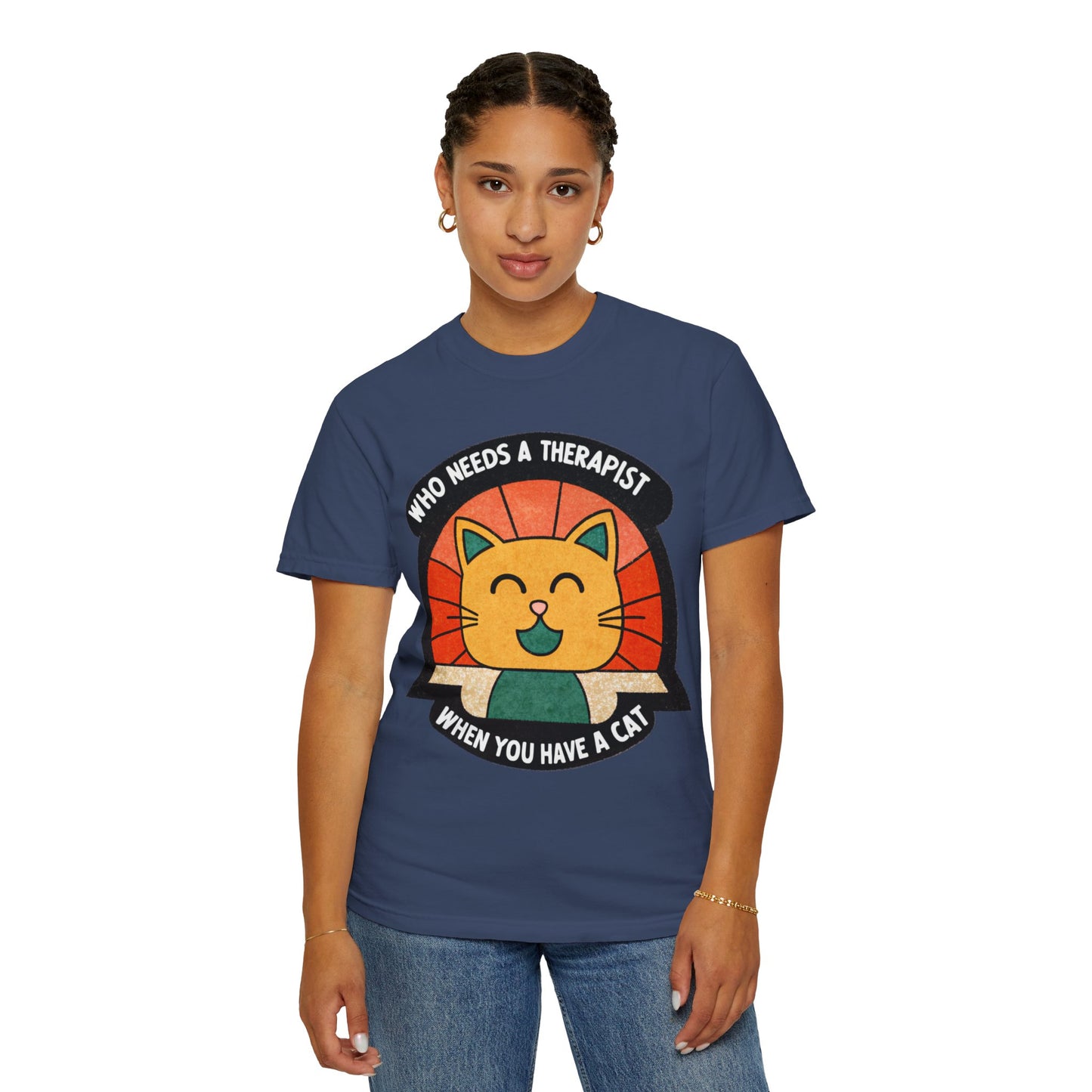 Who Needs a Therapist Cat T-Shirt - Unisex Garment-Dyed Tee for Cat Lovers