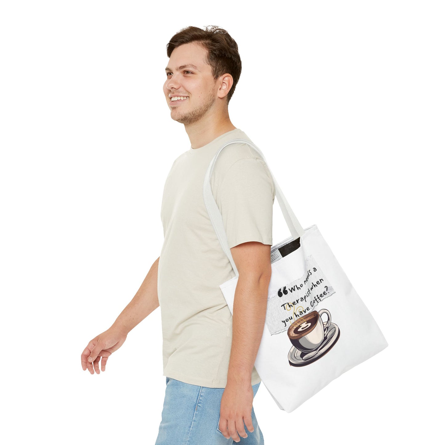 Coffee Lover's Tote Bag - "Who Needs a Therapist When You Have Coffee?"