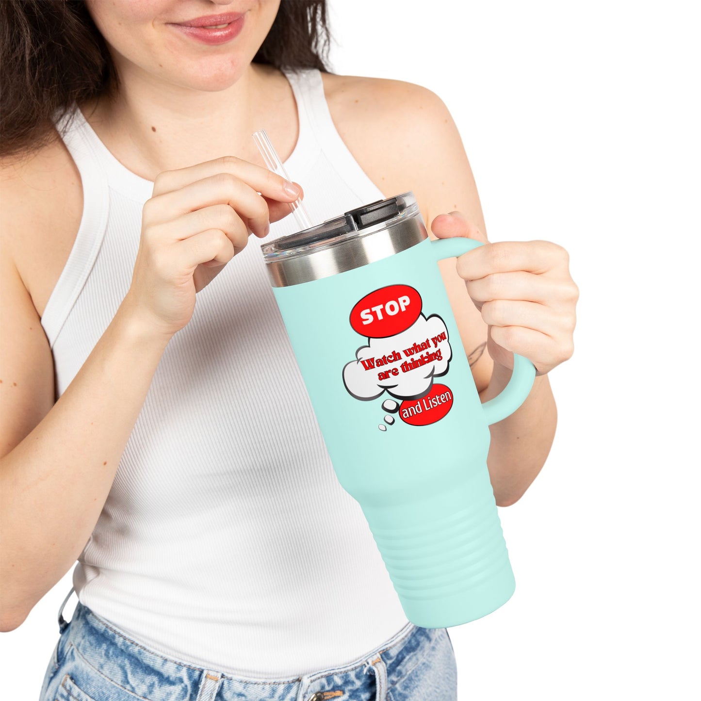Stop and Listen Insulated Travel Mug - 40oz Motivational Tumbler for On-the-Go