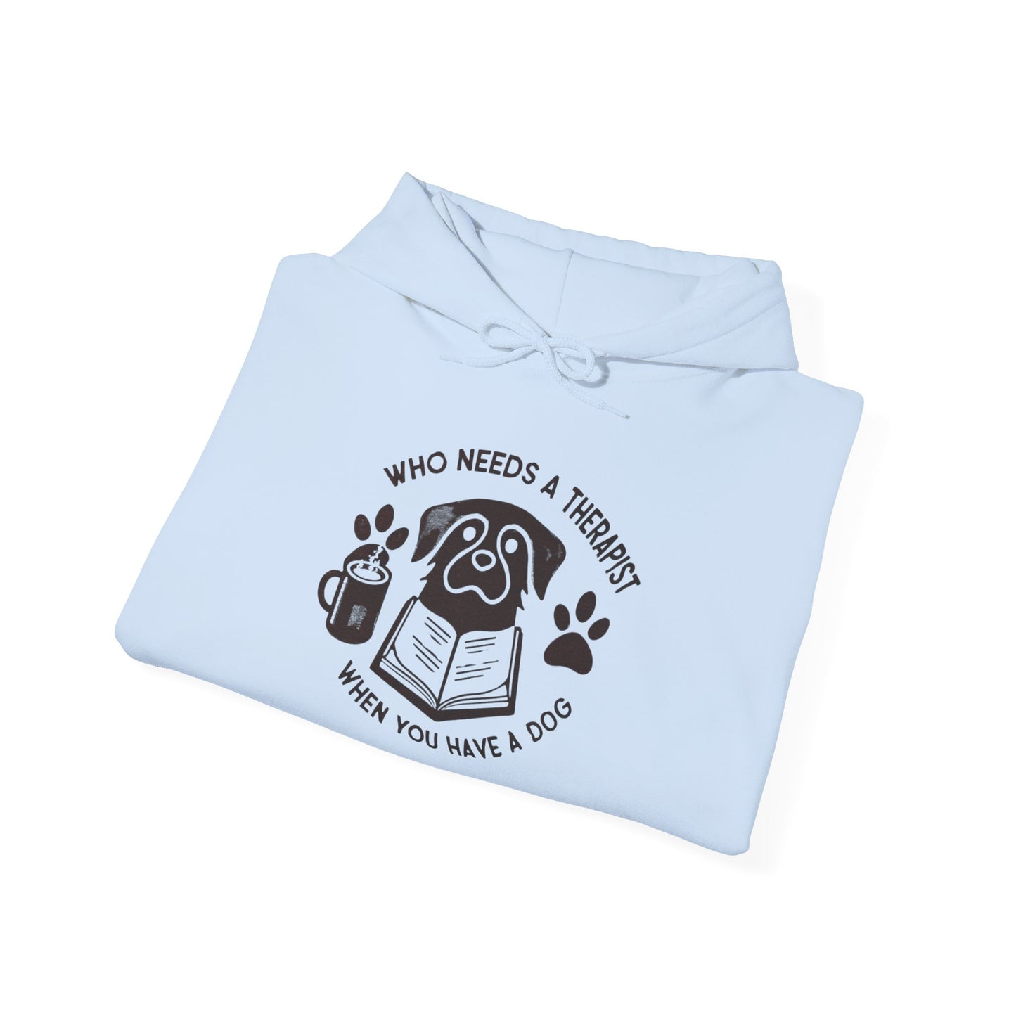 Who Needs a Therapist? Dog Lover Hoodie - Unisex Heavy Blend Sweatshirt