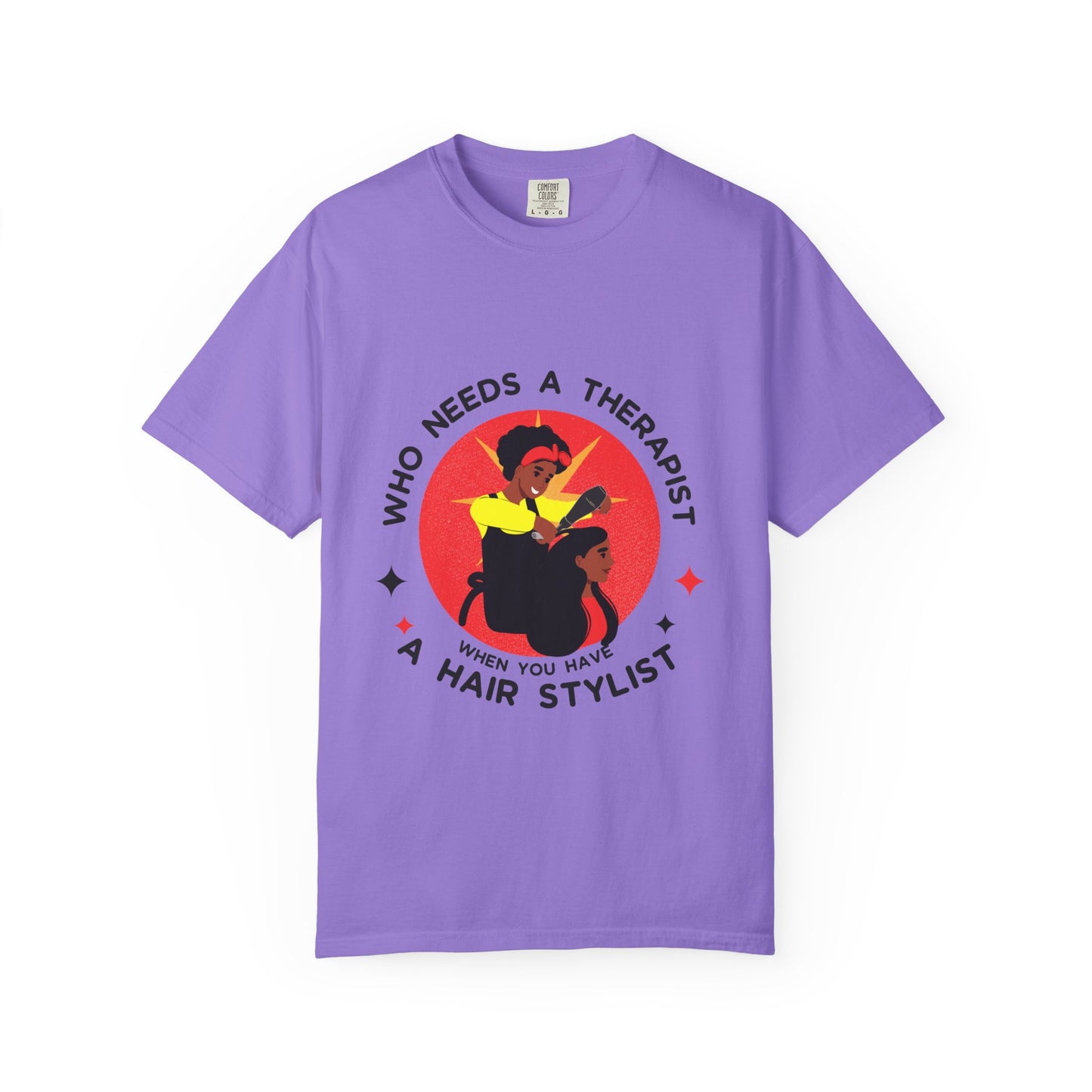 Unisex Therapist Hair Stylist T-Shirt