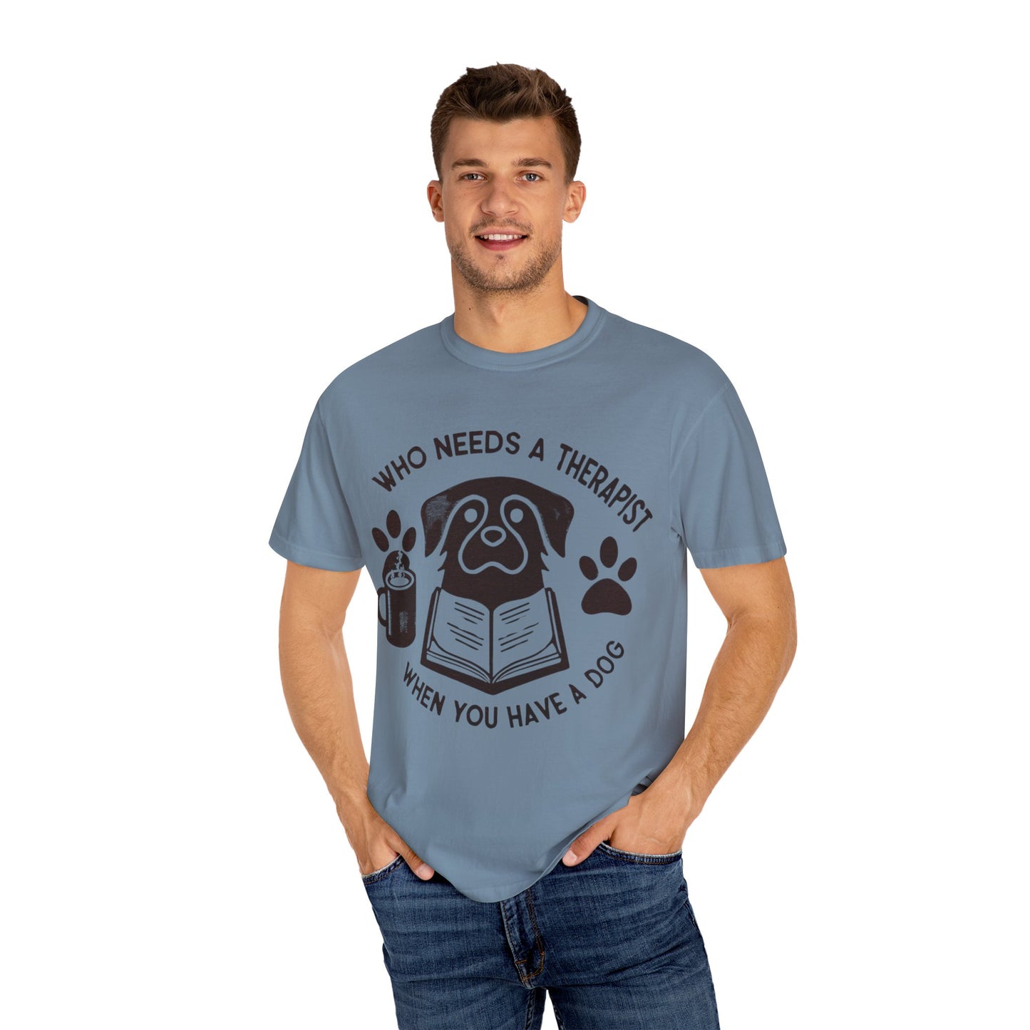Who Needs a Therapist? Dog Lover Unisex T-Shirt
