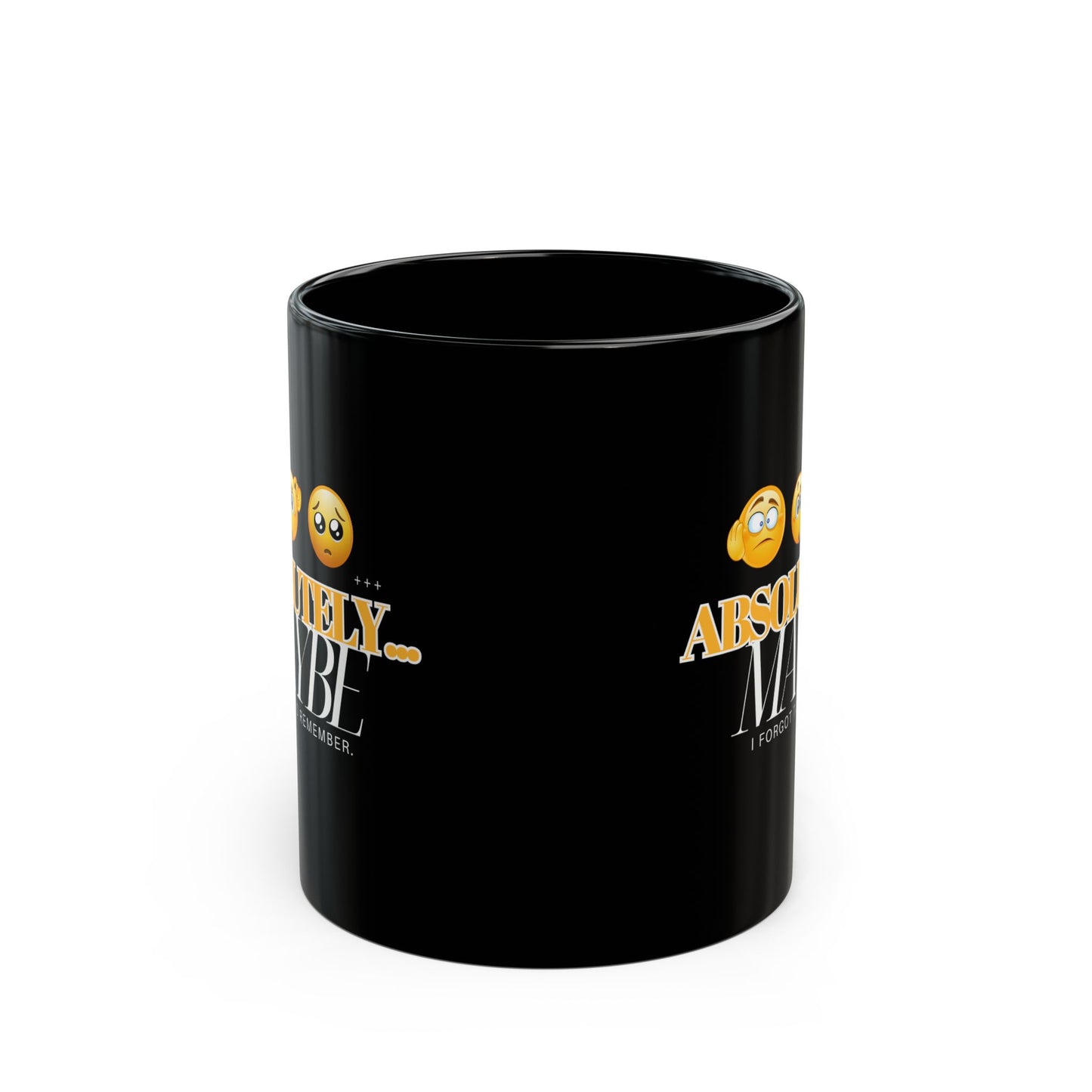 Absolutely Maybe Black Mug - Funny Gift for Coffee Lovers | 11oz & 15oz