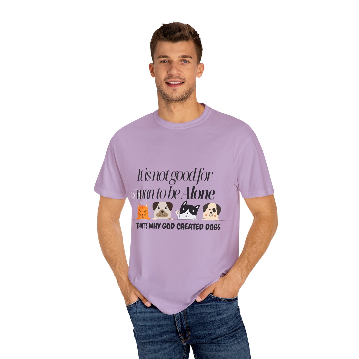 Dog Lover's Quote T-Shirt - 'It Is Not Good For Man To Be Alone'