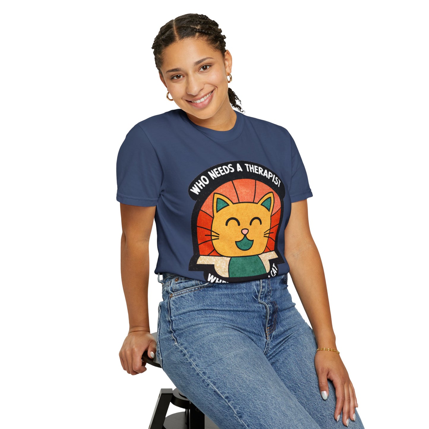 Who Needs a Therapist Cat T-Shirt - Unisex Garment-Dyed Tee for Cat Lovers