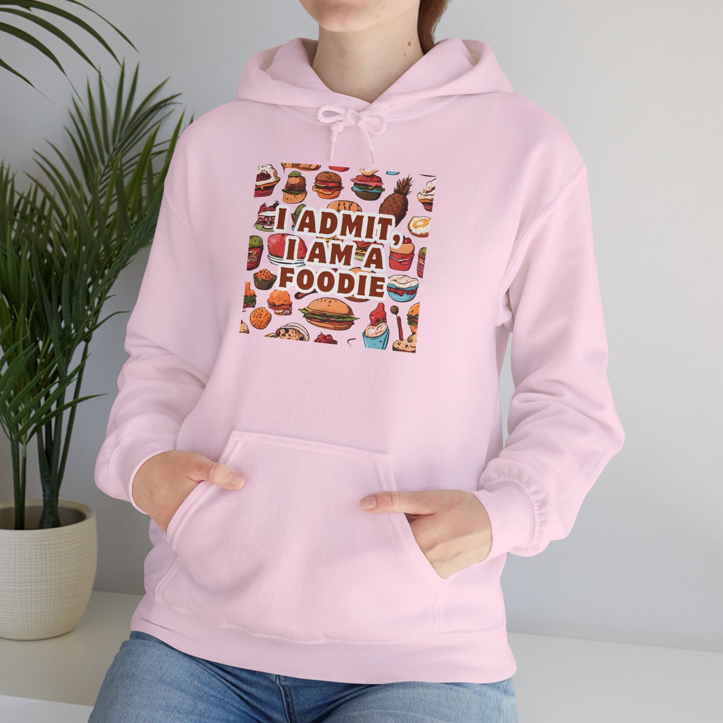Funny Foodie Hoodie - "I Admit I Am a Foodie"
