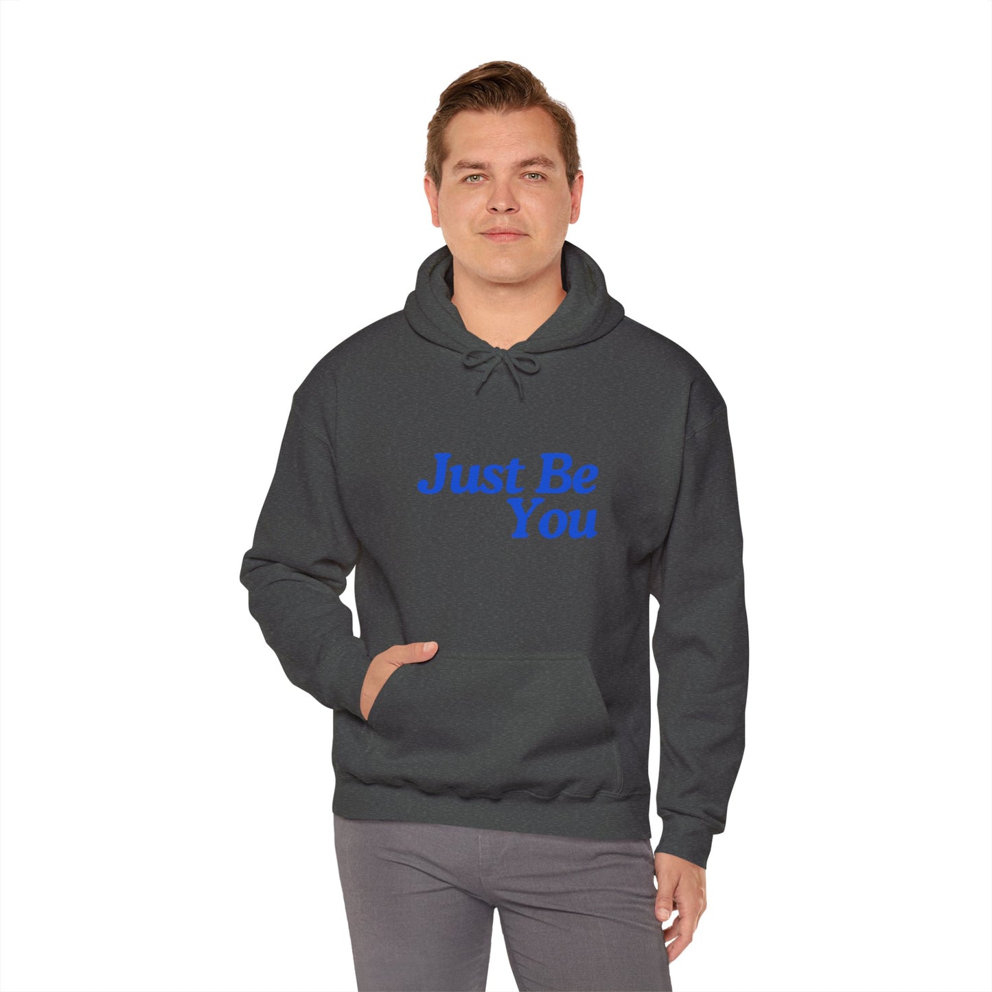 Just Be You Unisex Heavy Blend Hoodie - Inspirational Sweatshirt for Everyday Comfort