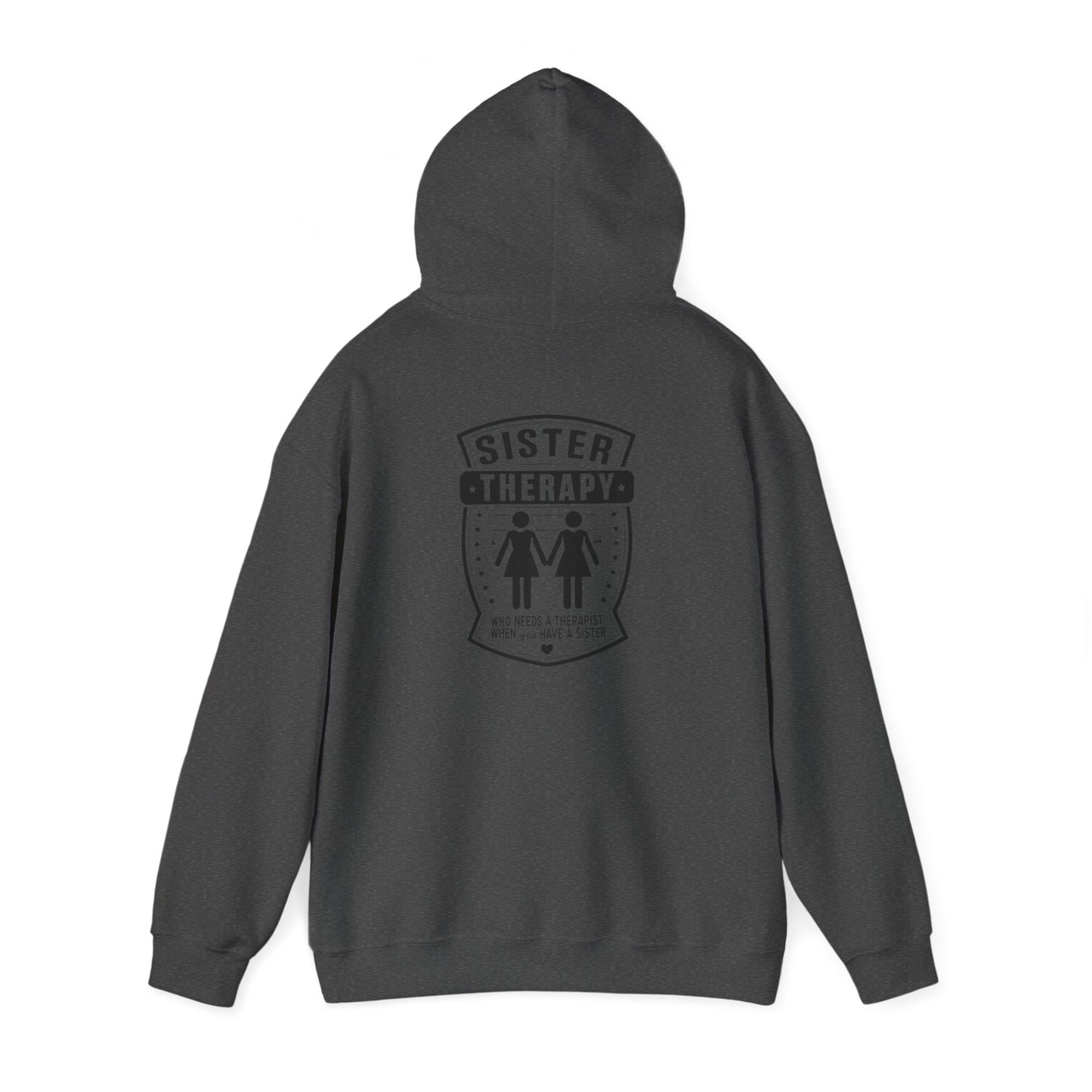 Sister Therapy Hoodie - Unisex Heavy Blend™ Sweatshirt for Sisterhood & Connection