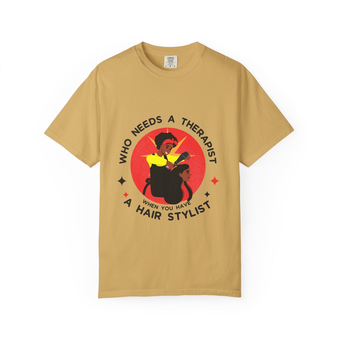Unisex Therapist Hair Stylist T-Shirt