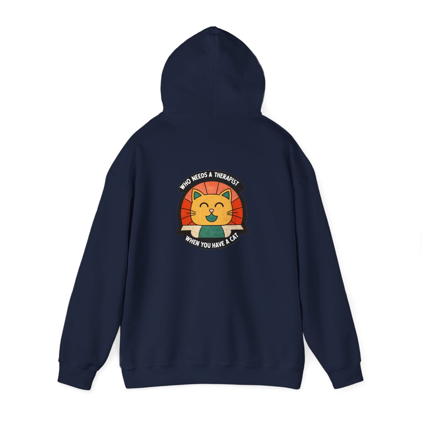 Funny Cat Sweatshirt - 'Who Needs a Therapist When You Have a Cat?' Unisex Hoodie