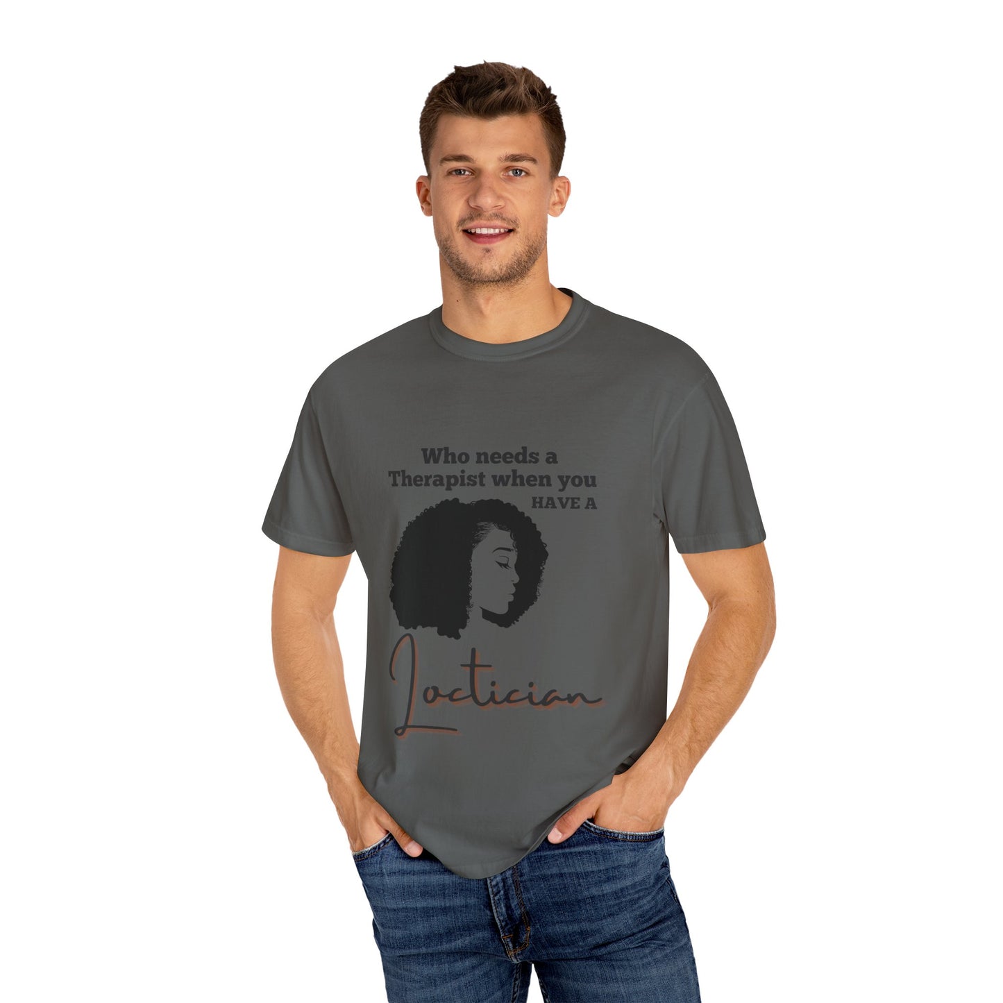 Who Needs a Therapist? Unisex Garment-Dyed T-Shirt - Perfect for Estheticians and Skincare Lovers