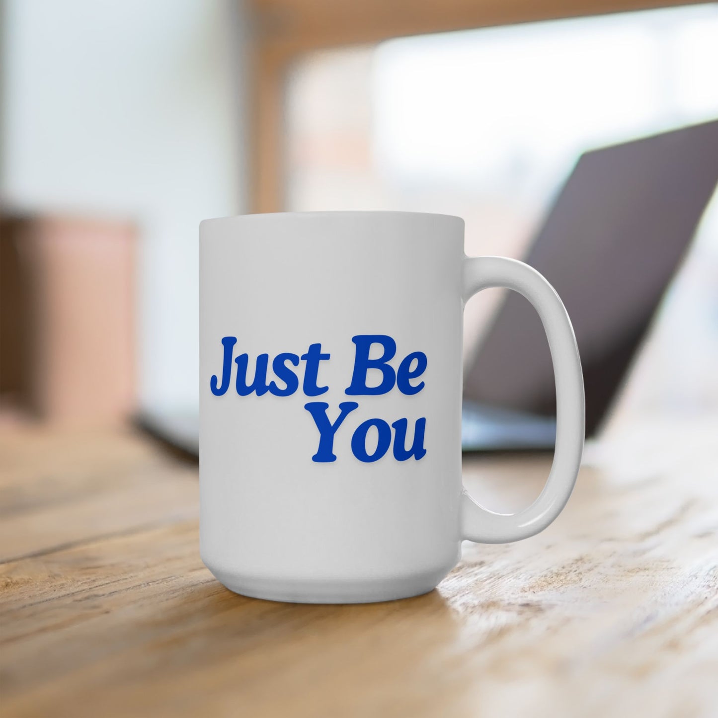 Motivational Ceramic Mug - "Just Be You" - Perfect for Coffee Lovers & Inspiration