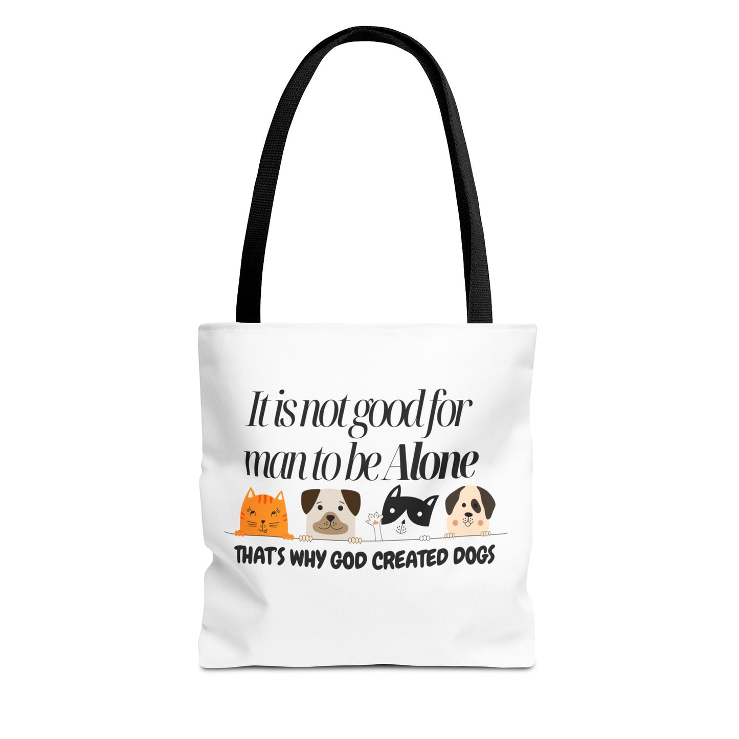Dog Lover Tote Bag - "It is not good for man to be Alone" Design