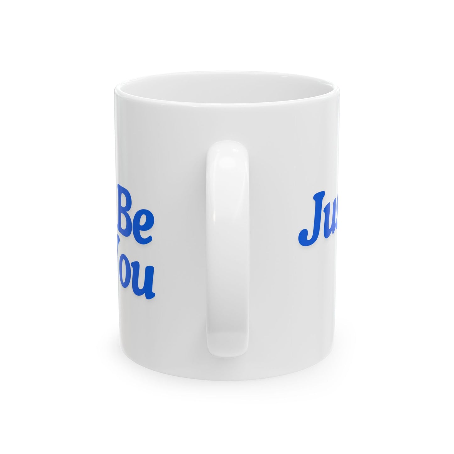 Motivational Ceramic Mug - "Just Be You" - Perfect for Coffee Lovers & Inspiration