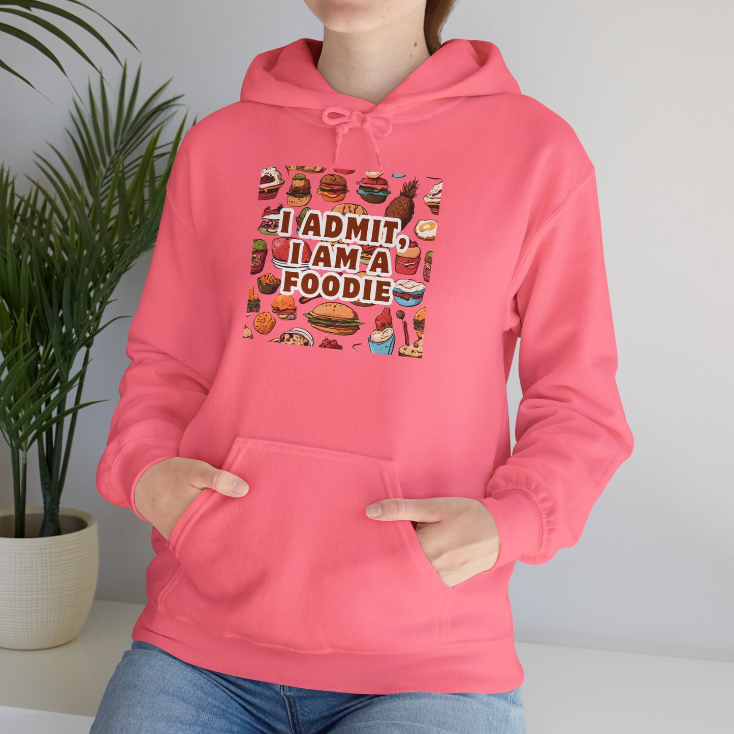 Funny Foodie Hoodie - "I Admit I Am a Foodie"