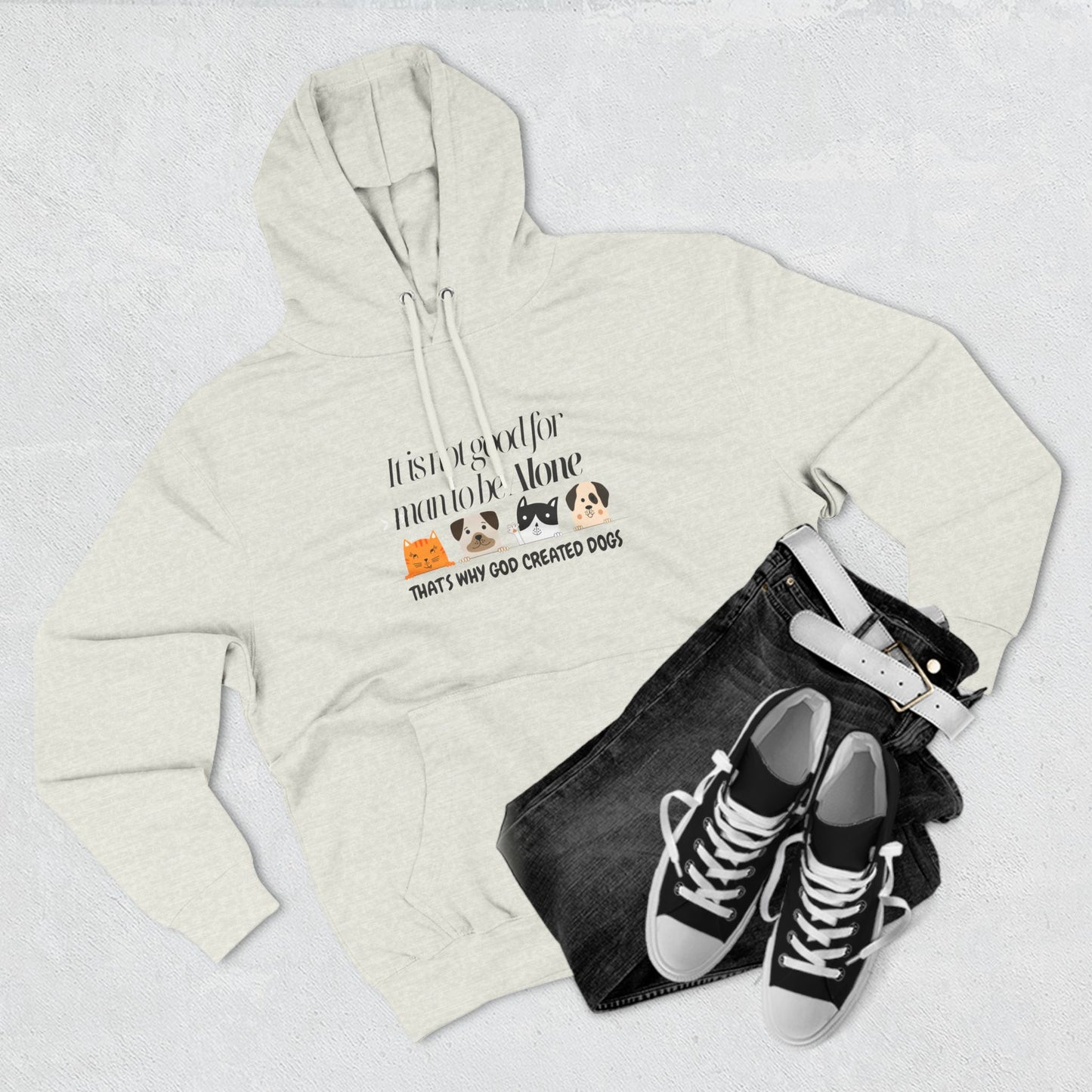 Cozy Dog Lover Hoodie - "It is not good for man to be alone; That's why God created dogs"