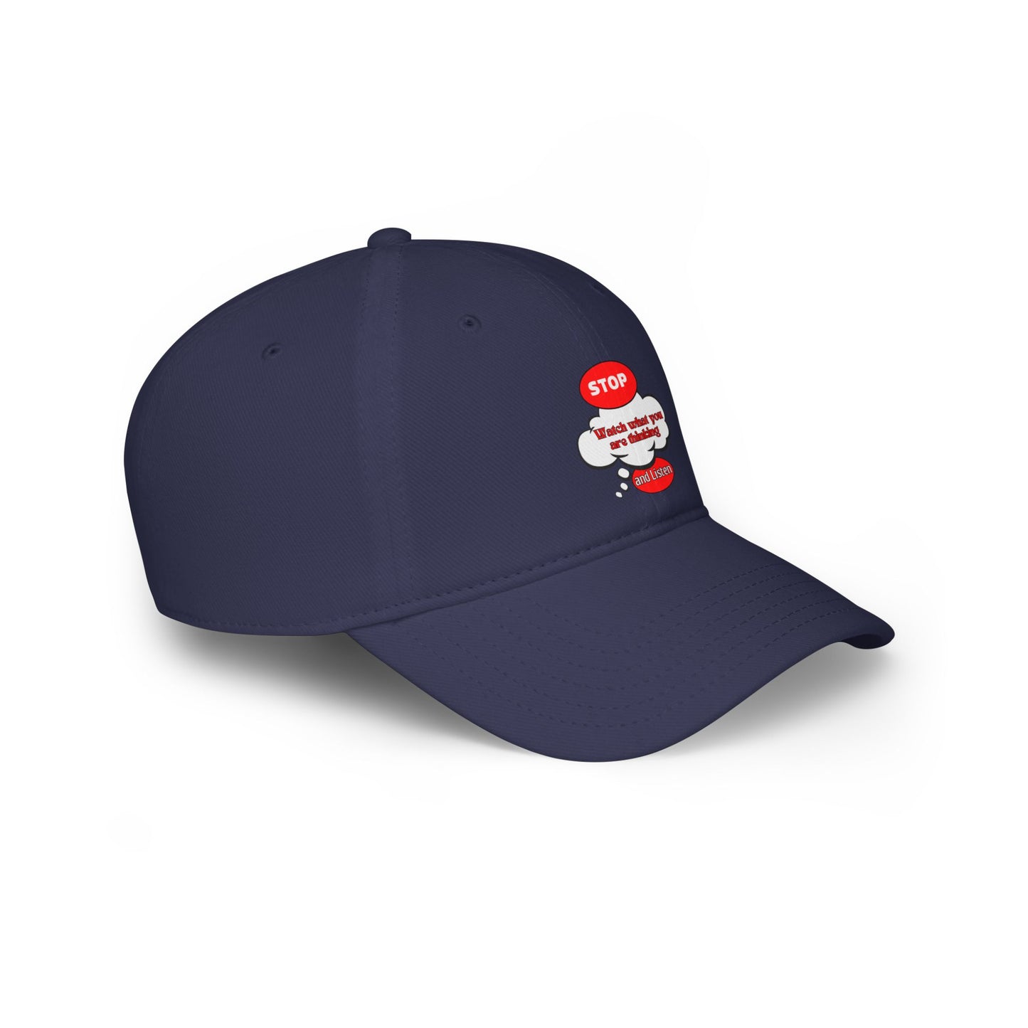 Inspirational Baseball Cap - 'Stop, Watch What You Are Thinking'