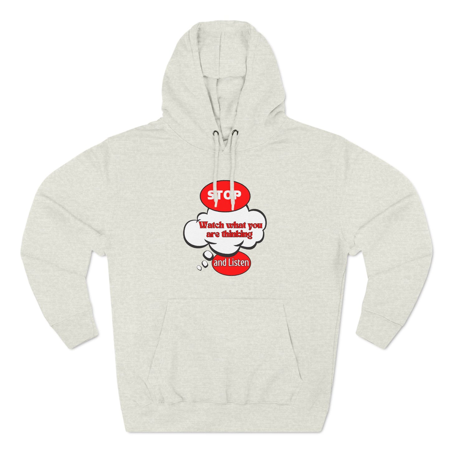 Mindful Message Fleece Hoodie - "Stop, Watch What You Are Thinking"
